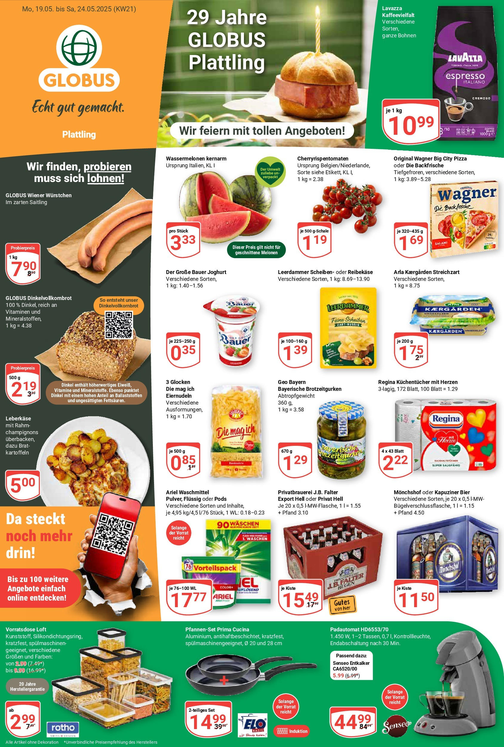 Globus prospekt Plattling (ab 19.05.2025) » Angebote ab Montag | Seite: 1 | Produkte: Senseo, Lavazza, Wiener wurstchen, Leberkase Globus prospekt Plattling (ab 19.05.2025) » Angebote online | Seite: 1 | Produkte: Senseo, Lavazza, Wiener wurstchen, Leberkase