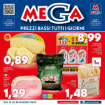 Supermercati Mega Prezzi bassi tutti i giorni - al 28.05.2025