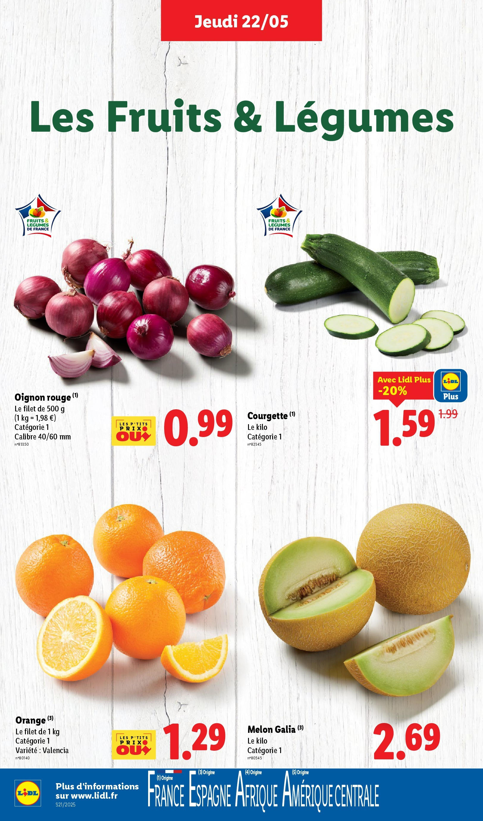 Catalogue LIDL du 21/05/2025 | Promo prospectus en ligne | Page: 4 | Produits: Melon, Orange, Courgette, Oignon Catalogue LIDL du 21/05/2025 | Promo prospectus en ligne | Page: 4 | Produits: Melon, Orange, Courgette, Oignon