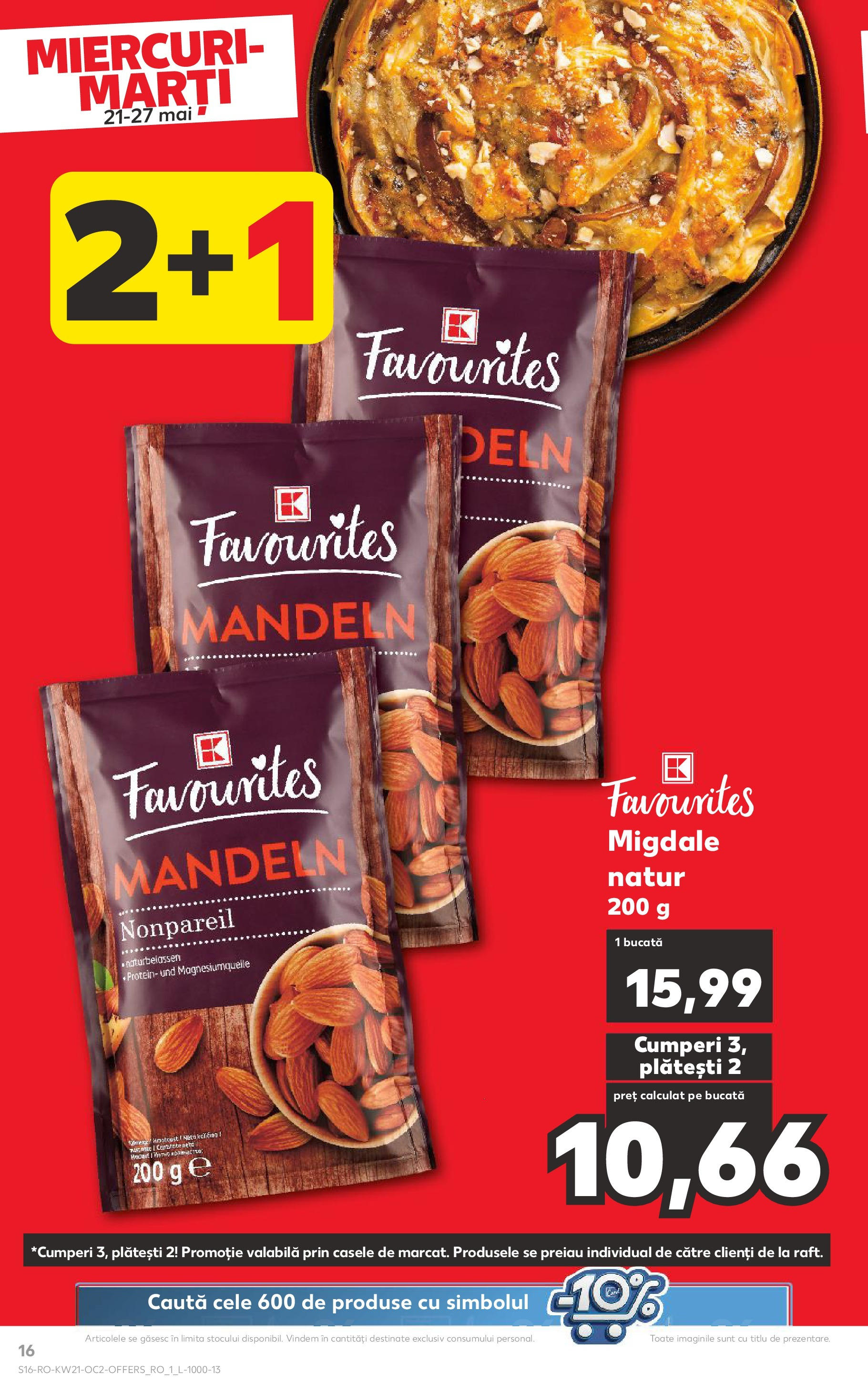 Catalog Kaufland - Sibiu 21.05.2025 || Revista si Oferte | Pagină: 16 | Produse: Migdale Catalog Kaufland - Sibiu 21.05.2025 - Revista si Oferta | Pagină: 16 | Produse: Migdale