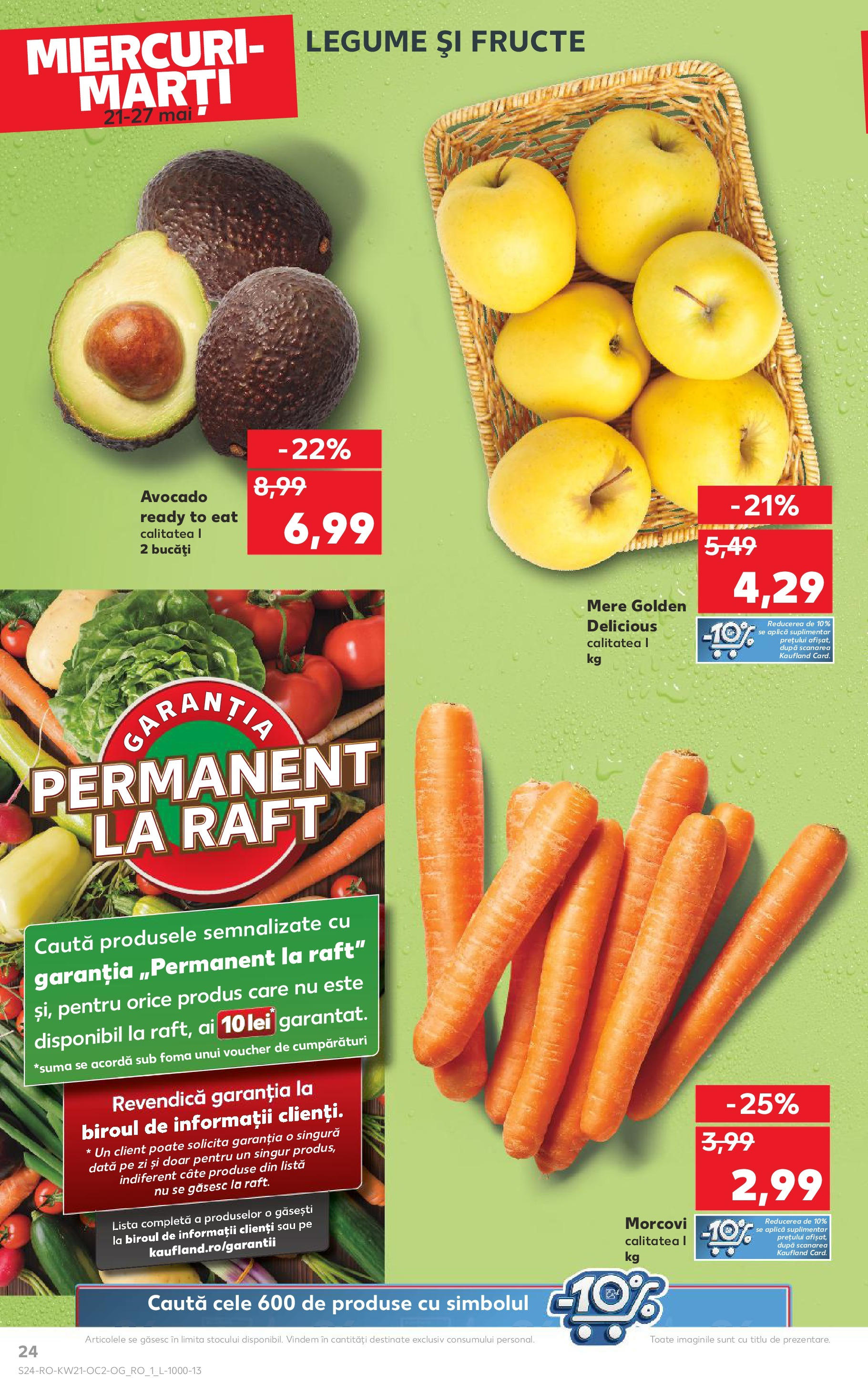 Catalog Kaufland - Sibiu 21.05.2025 || Revista si Oferte | Pagină: 24 | Produse: Mere, Morcovi, Avocado, Legume Catalog Kaufland - Sibiu 21.05.2025 - Revista si Oferta | Pagină: 24 | Produse: Mere, Morcovi, Avocado, Legume