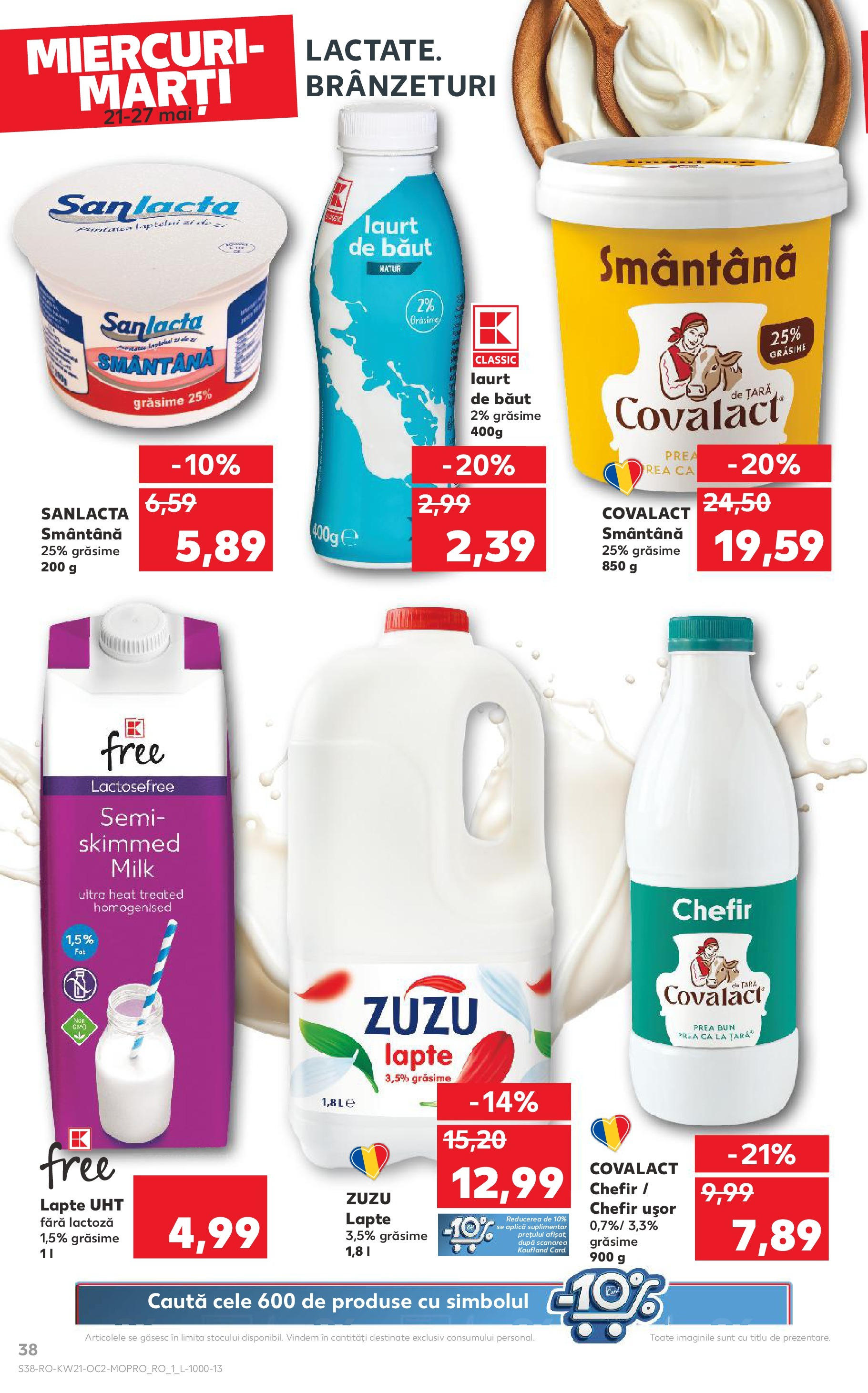 Catalog Kaufland - Sibiu 21.05.2025 || Revista si Oferte | Pagină: 38 | Produse: Lapte, Smântână Catalog Kaufland - Sibiu 21.05.2025 - Revista si Oferta | Pagină: 38 | Produse: Lapte, Smântână