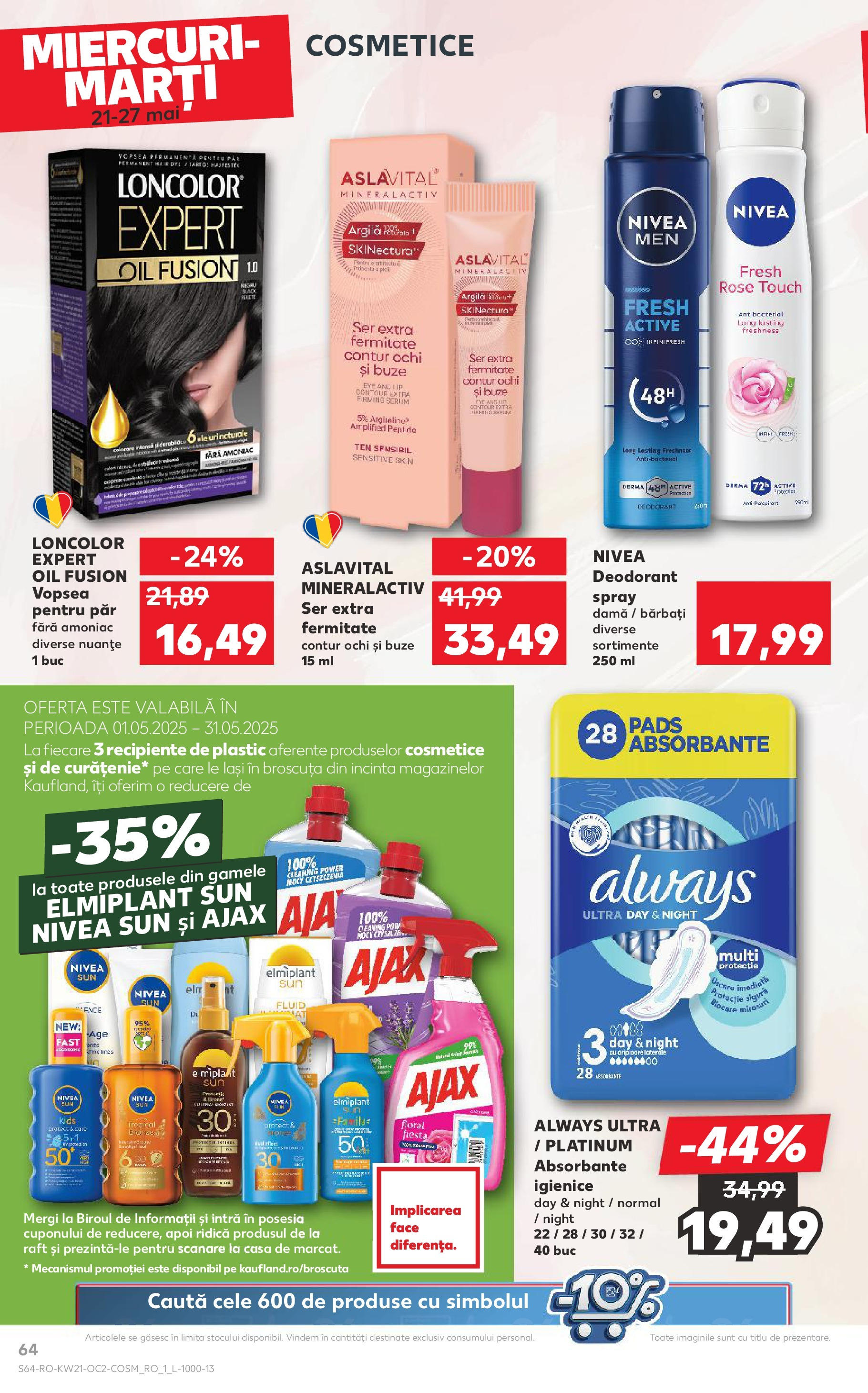 Catalog Kaufland - Sibiu 21.05.2025 || Revista si Oferte | Pagină: 64 | Produse: Raft, Recipiente, Deodorant, Absorbante Catalog Kaufland - Sibiu 21.05.2025 - Revista si Oferta | Pagină: 64 | Produse: Raft, Recipiente, Deodorant, Absorbante