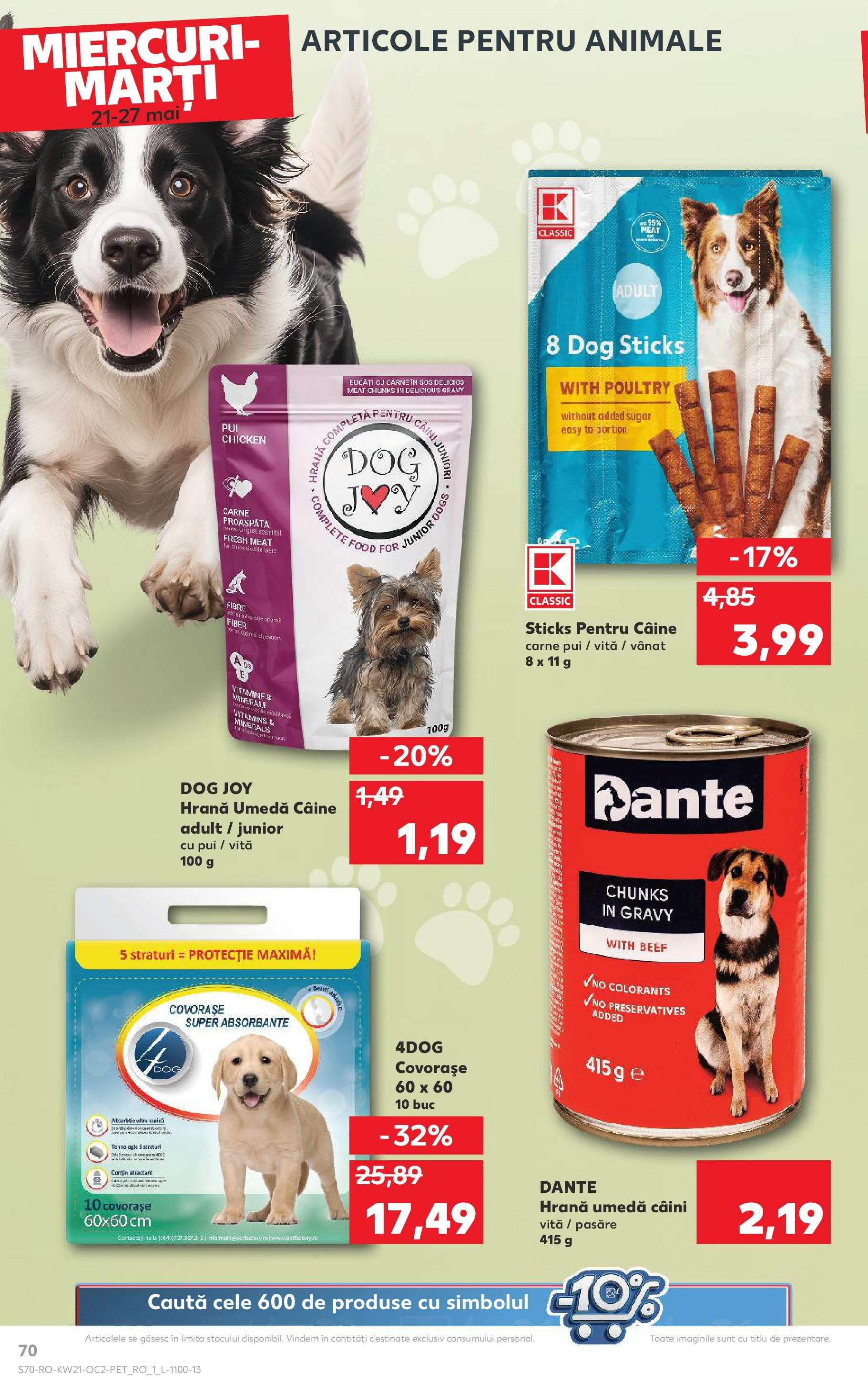 Catalog Kaufland - Sibiu 21.05.2025 || Revista si Oferte | Pagină: 70 | Produse: Hacıyatmaz Kedi Oyuncağı, Absorbante, Sos Catalog Kaufland - Sibiu 21.05.2025 - Revista si Oferta | Pagină: 70 | Produse: Hacıyatmaz Kedi Oyuncağı, Absorbante, Sos