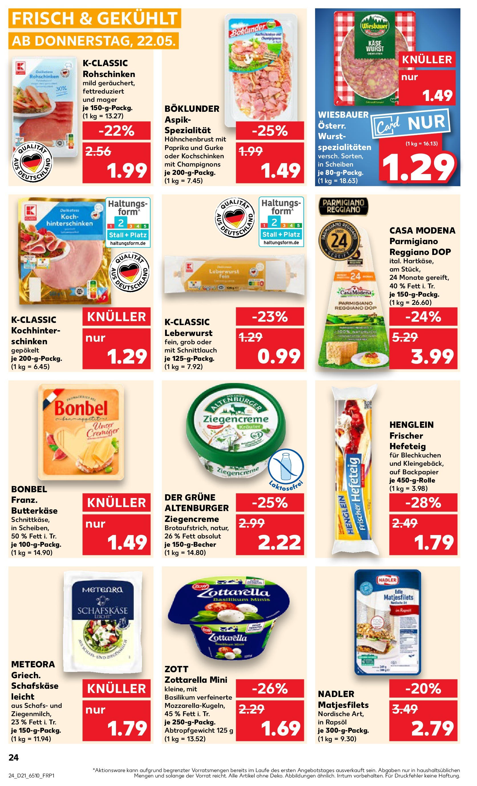 Kaufland prospekt Erkelenz (ab 22.05.2025) » Angebote Online | Seite: 24 | Produkte: Käse, Champignons, Schinken, Hahnchenbrust Kaufland prospekt Erkelenz (ab 22.05.2025) » Angebote Online zum Blättern | Seite: 24 | Produkte: Käse, Champignons, Schinken, Hahnchenbrust