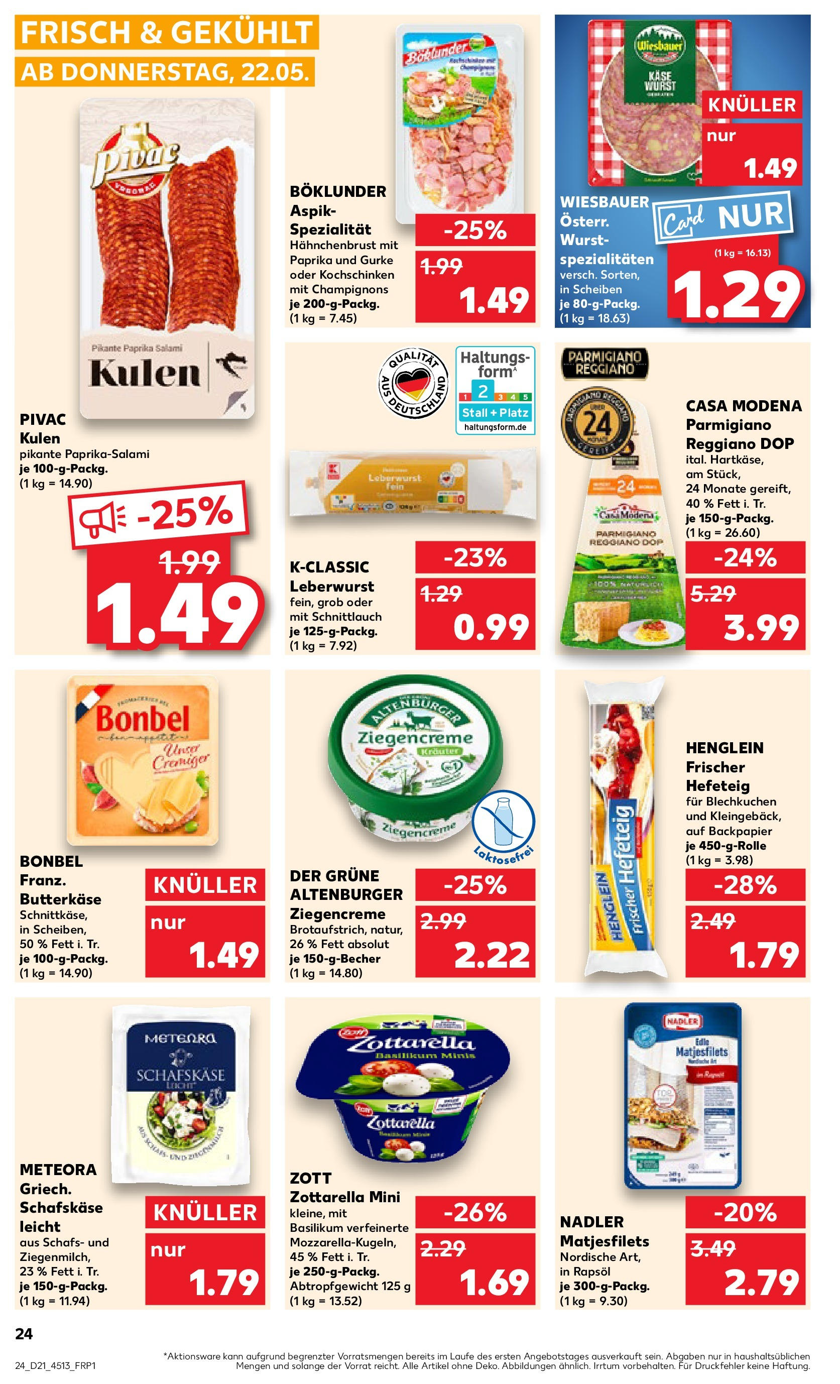 Kaufland prospekt Metzingen (ab 21.05.2025) » Angebote Online | Seite: 24 | Produkte: Rapsöl, Mozzarella, Wurst, Schafskase Kaufland prospekt Metzingen (ab 21.05.2025) » Angebote Online zum Blättern | Seite: 24 | Produkte: Rapsöl, Mozzarella, Wurst, Schafskase