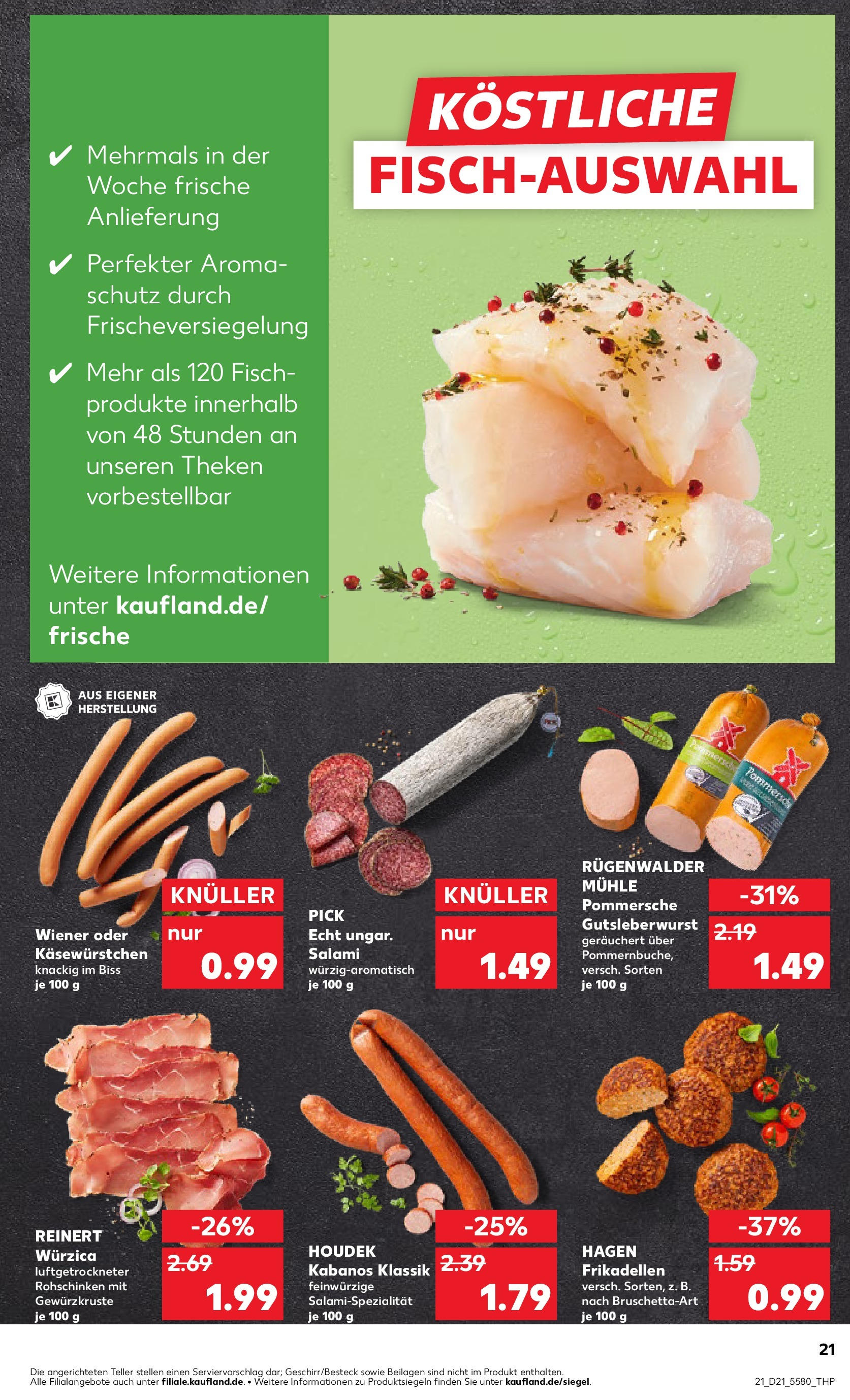 Kaufland prospekt Neuruppin (ab 21.05.2025) » Angebote Online | Seite: 21 | Produkte: Mühle, Fisch, Salami Kaufland prospekt Neuruppin (ab 21.05.2025) » Angebote Online zum Blättern | Seite: 21 | Produkte: Mühle, Fisch, Salami