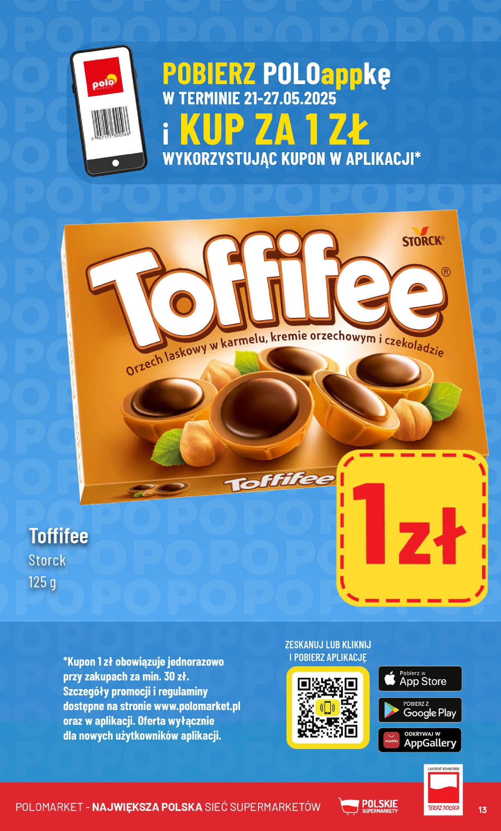 POLOmarket gazetka od jutra (21.05.2025) | Nowa PDF | Strona: 13 | Produkty: Toffifee POLOmarket gazetka od jutra (21.05.2025) - Nowa PDF | Strona: 13 | Produkty: Toffifee