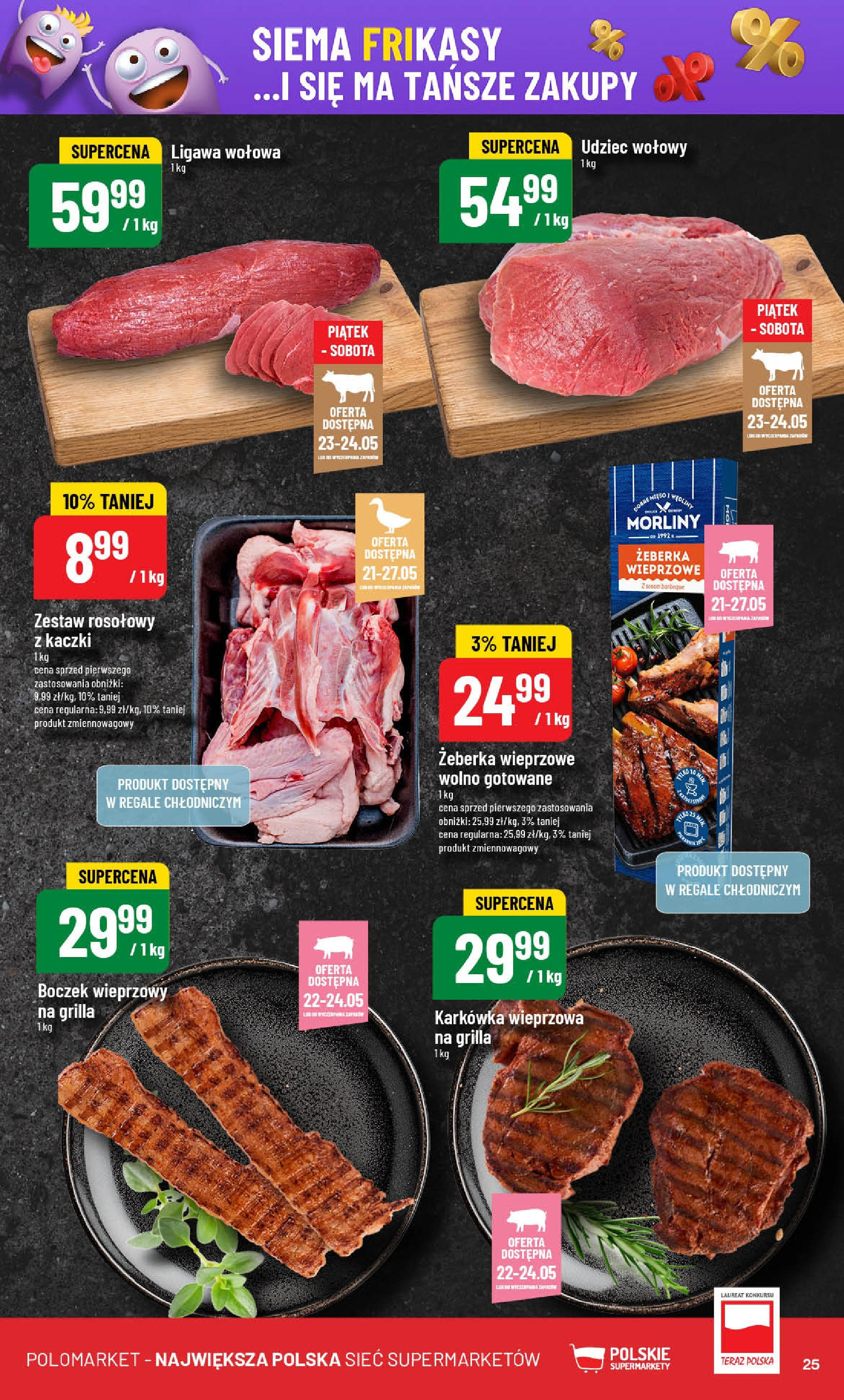POLOmarket gazetka od jutra (21.05.2025) | Nowa PDF | Strona: 25 | Produkty: Mi臋so, Wolno gotowane, Boczek, W臋dliny POLOmarket gazetka od jutra (21.05.2025) - Nowa PDF | Strona: 25 | Produkty: Mi臋so, Wolno gotowane, Boczek, W臋dliny