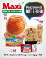 Maxi Supermercati Da noi conviene tutti i giorni - al 02.06.2025