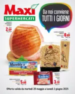 Maxi Supermercati Da noi conviene tutti i giorni - al 02.06.2025