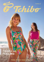 Tchibo/Eduscho Tchibo: Tropical feeling - bis 11.06.2025
