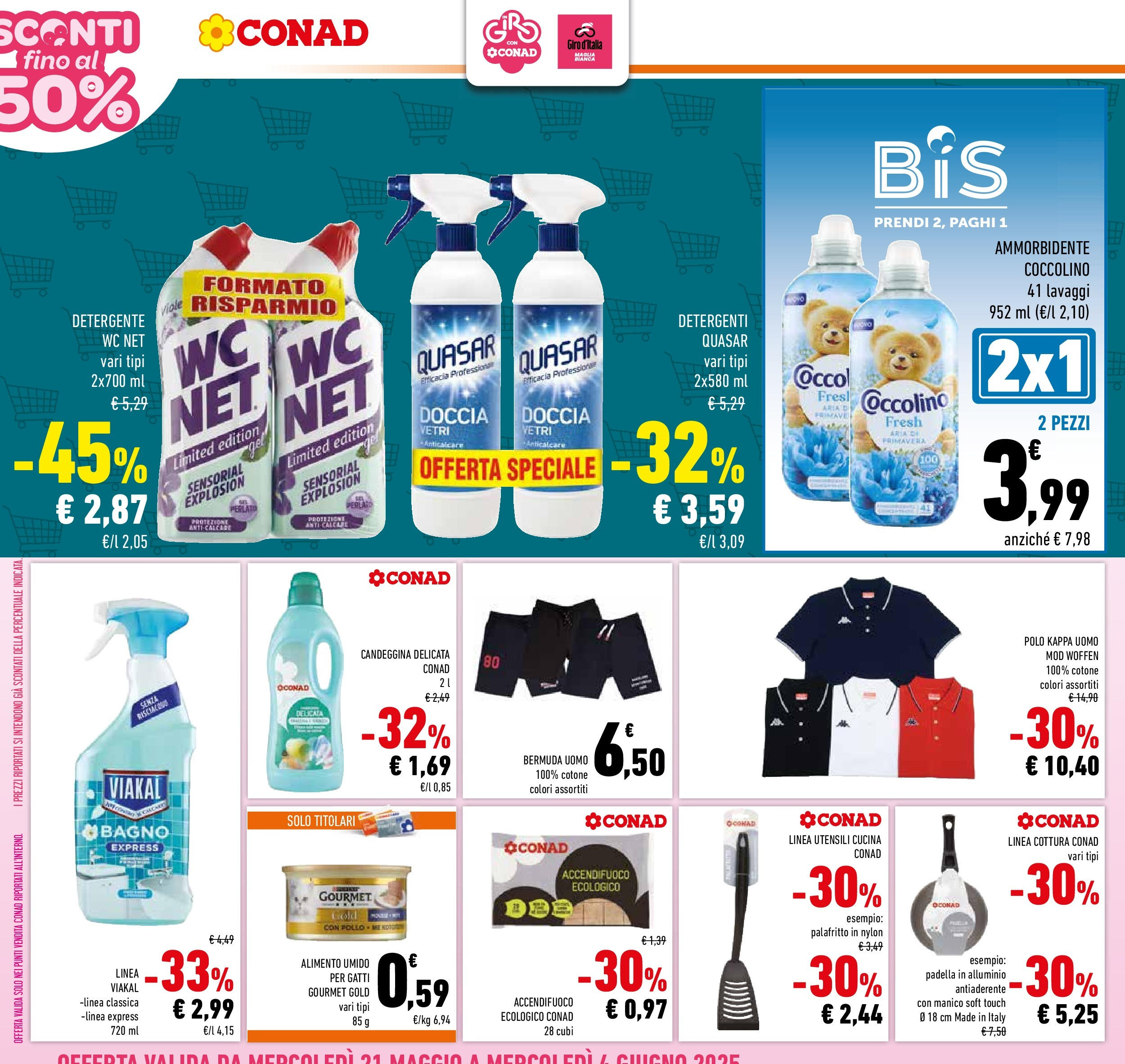 Volantino Conad dal 20/05/2025 ⏳ Maggio | Pagina: 24 | Prodotti: Candeggina, Anticalcare, Bermuda, Polo Volantino Conad dal 20/05/2025 > Anteprima - Maggio | Pagina: 24 | Prodotti: Candeggina, Anticalcare, Bermuda, Polo