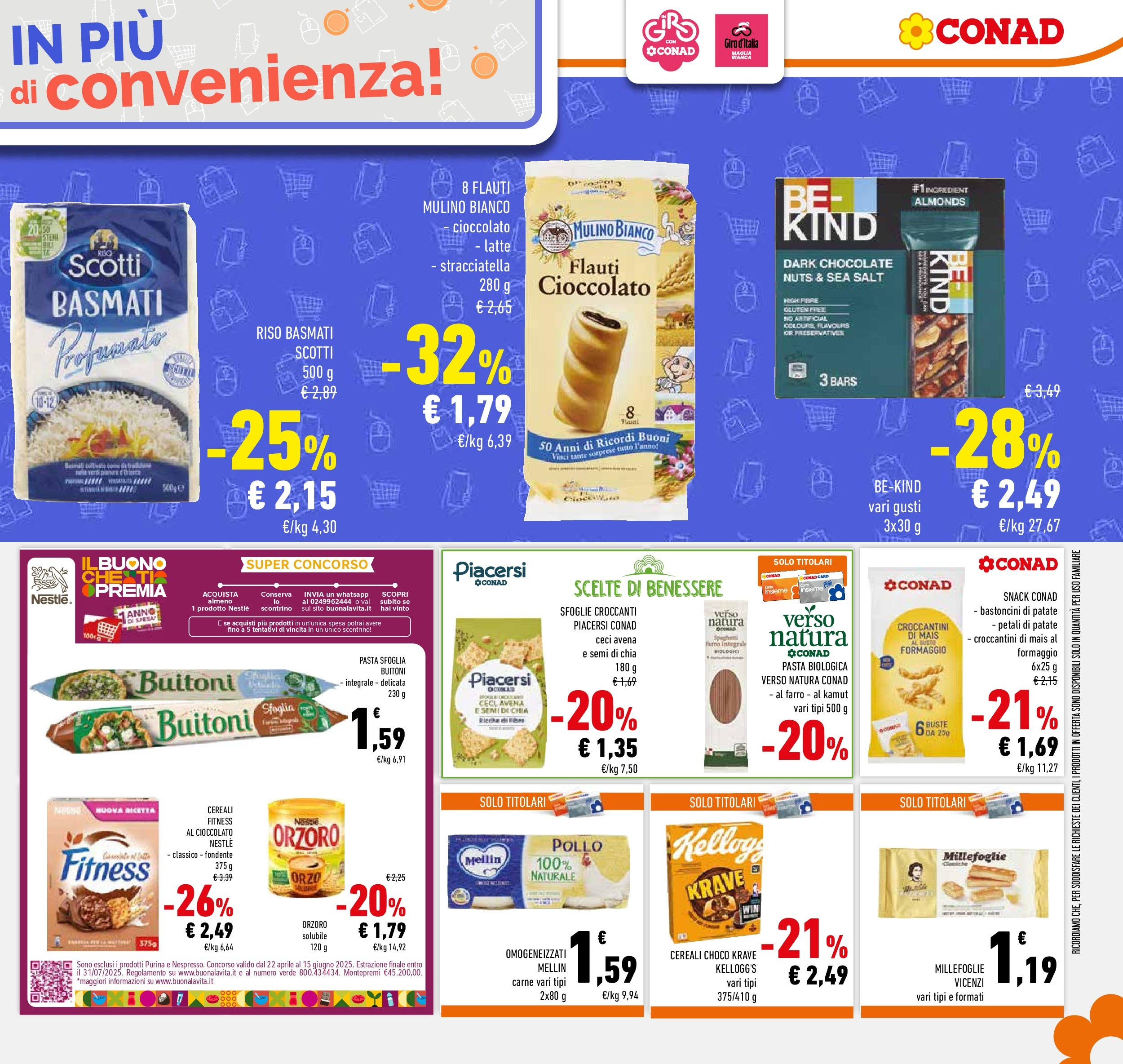 Volantino Conad dal 20/05/2025 ⏳ Maggio | Pagina: 31 | Prodotti: Cioccolato, Ceci, Pasta, Farro Volantino Conad dal 20/05/2025 > Anteprima - Maggio | Pagina: 31 | Prodotti: Cioccolato, Ceci, Pasta, Farro