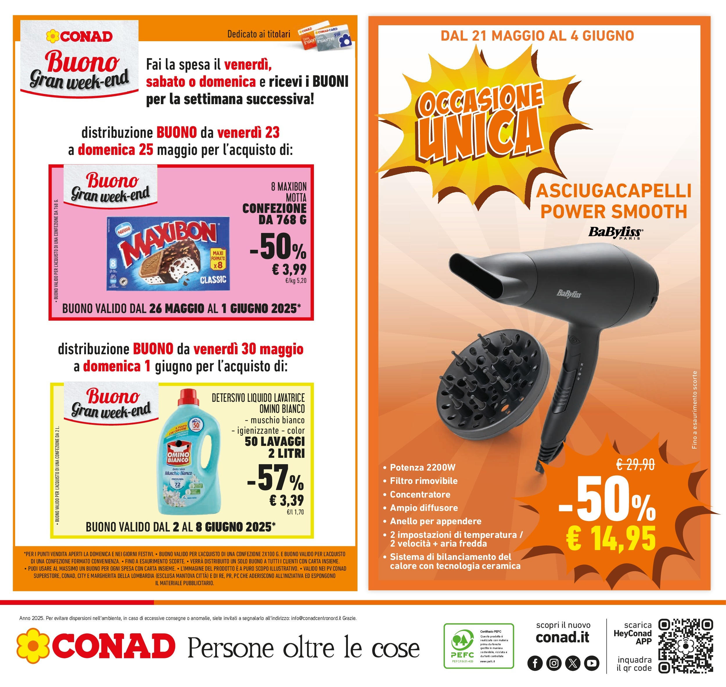 Volantino Conad dal 20/05/2025 ⏳ Maggio | Pagina: 40 | Prodotti: Lavatrice, Anello, PC, Asciugacapelli Volantino Conad dal 20/05/2025 > Anteprima - Maggio | Pagina: 40 | Prodotti: Lavatrice, Anello, PC, Asciugacapelli