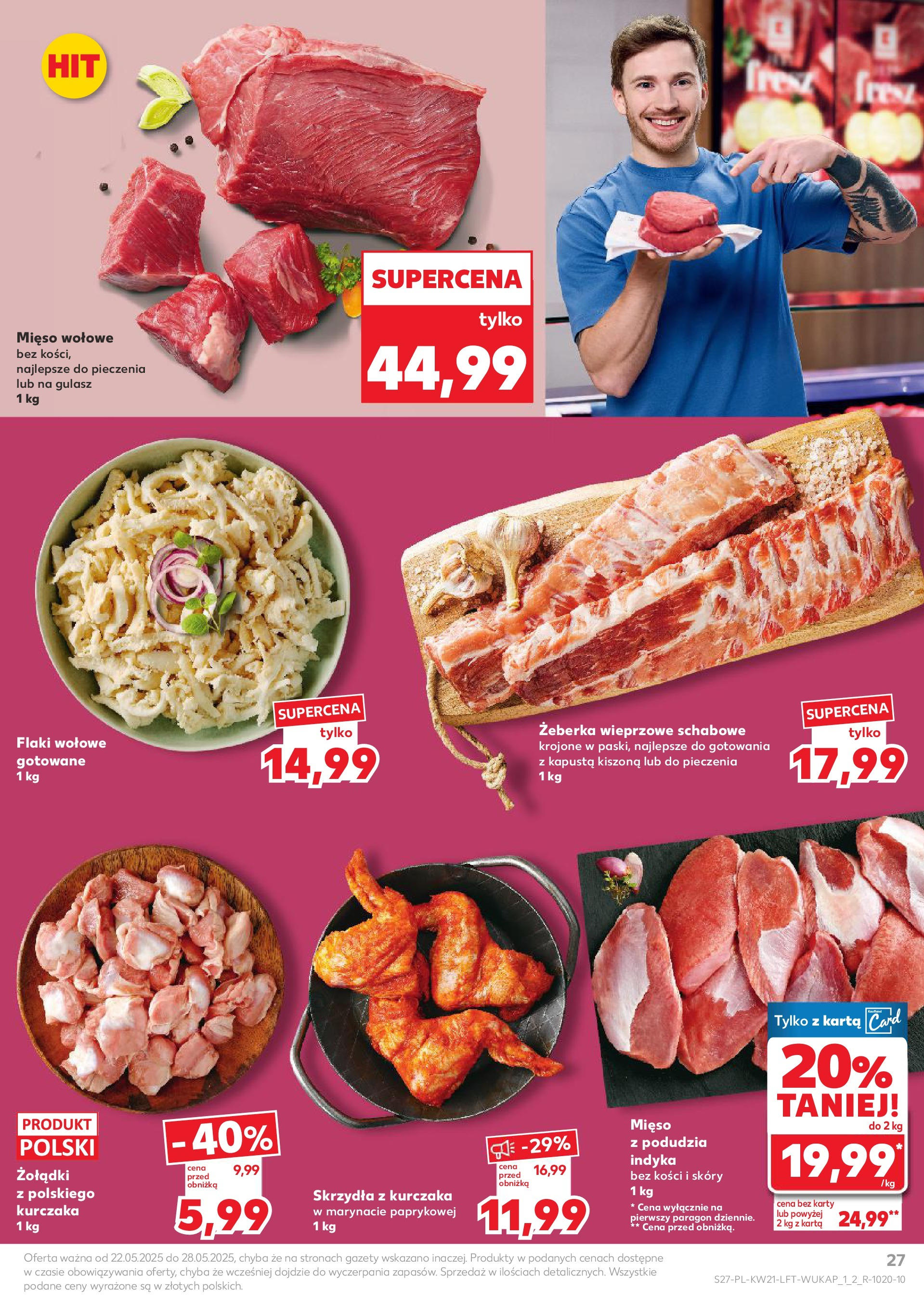 Kaufland gazetka (22.05.2025) - od jutra | Strona: 27 | Produkty: Karta, Flaki wołowe gotowane, Flaki wołowe, Gulasz Kaufland gazetka od 22.05.2025 - od jutra PDF | Strona: 27 | Produkty: Karta, Flaki wołowe gotowane, Flaki wołowe, Gulasz