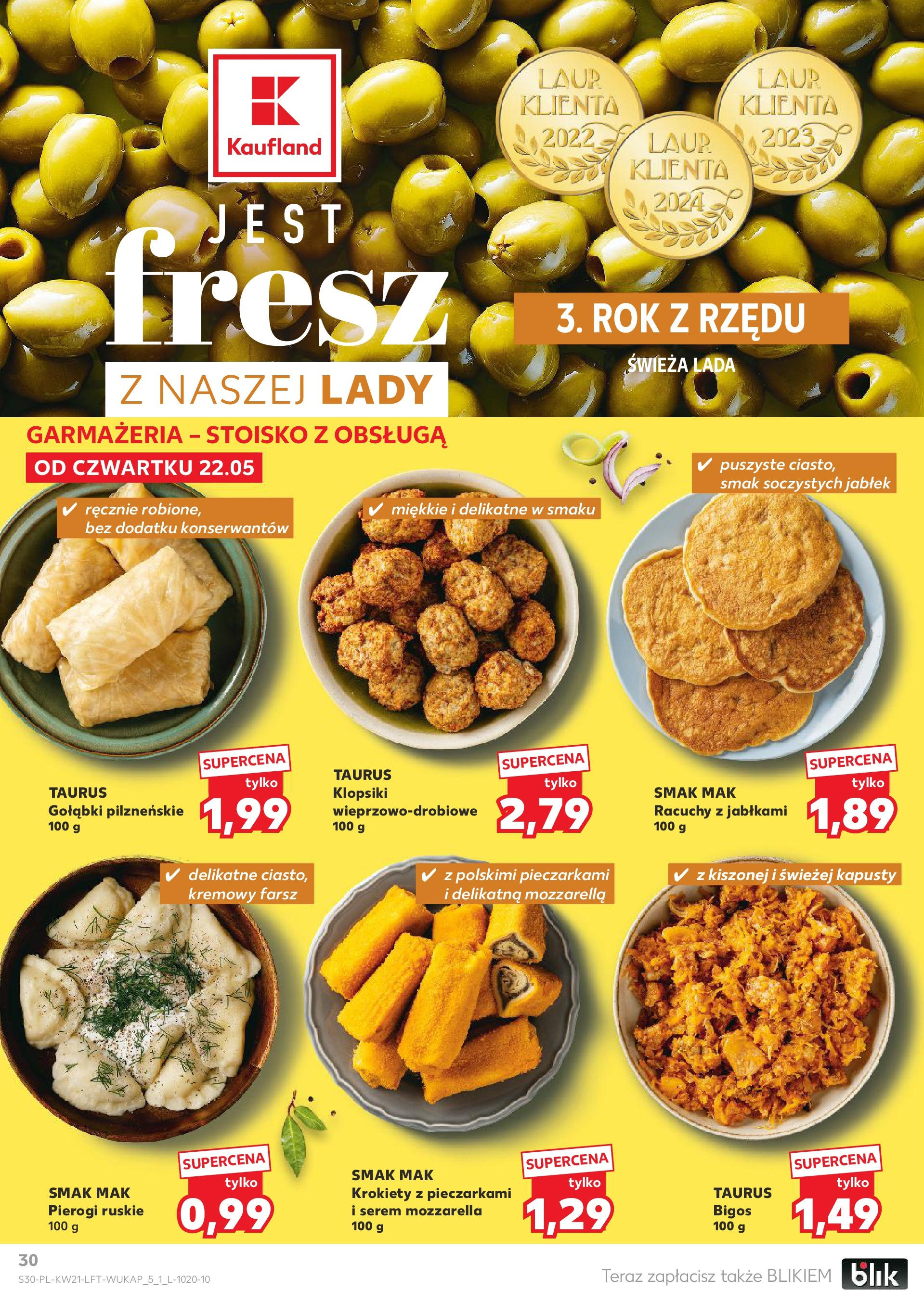 Kaufland gazetka (22.05.2025) - od jutra | Strona: 30 | Produkty: Mak, Pierogi, Krokiety z pieczarkami i serem mozzarella, Klopsiki Kaufland gazetka od 22.05.2025 - od jutra PDF | Strona: 30 | Produkty: Mak, Pierogi, Krokiety z pieczarkami i serem mozzarella, Klopsiki