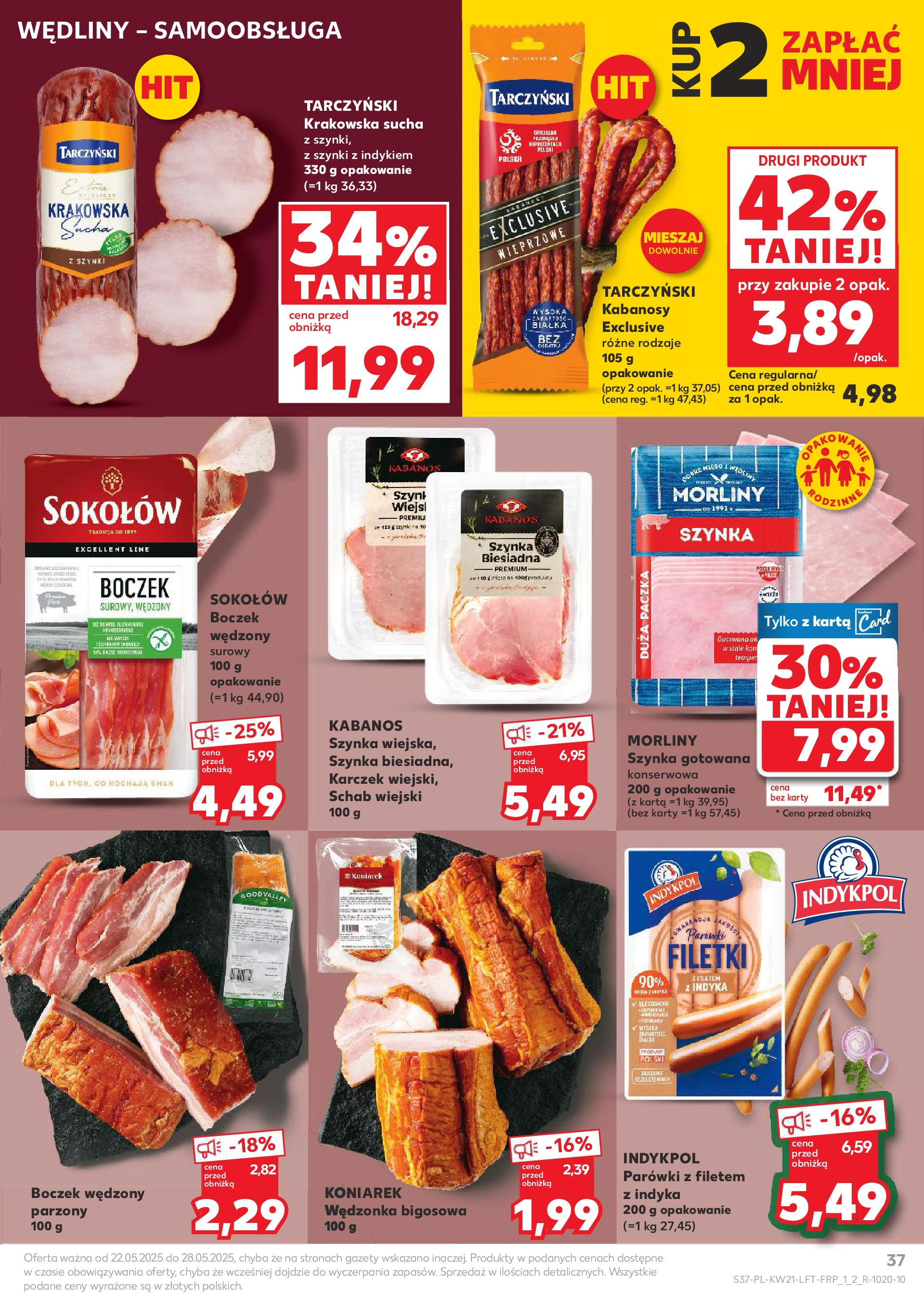 Kaufland gazetka (22.05.2025) - od jutra | Strona: 37 | Produkty: Kabanosy, Parówki, Szynka, Boczek wędzony Kaufland gazetka od 22.05.2025 - od jutra PDF | Strona: 37 | Produkty: Kabanosy, Parówki, Szynka, Boczek wędzony