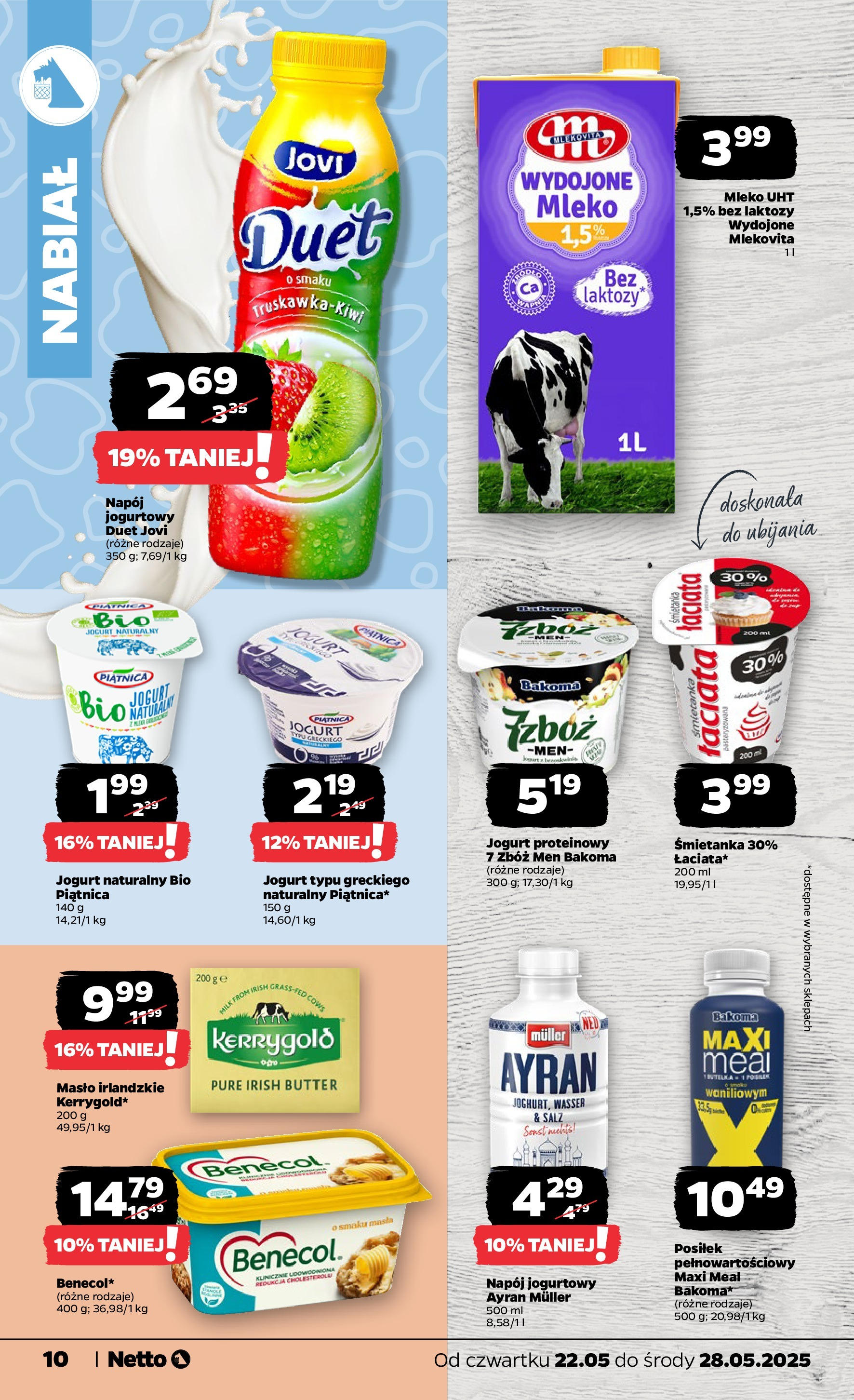 Netto gazetka - Spożywcza od 22.05.2025 | Promocje | Strona: 10 | Produkty: Jogurt naturalny bio, Bez laktozy, Mleko, Masło Netto gazetka - Spożywcza od 22.05.2025 - Aktualne promocje | Strona: 10 | Produkty: Jogurt naturalny bio, Bez laktozy, Mleko, Masło