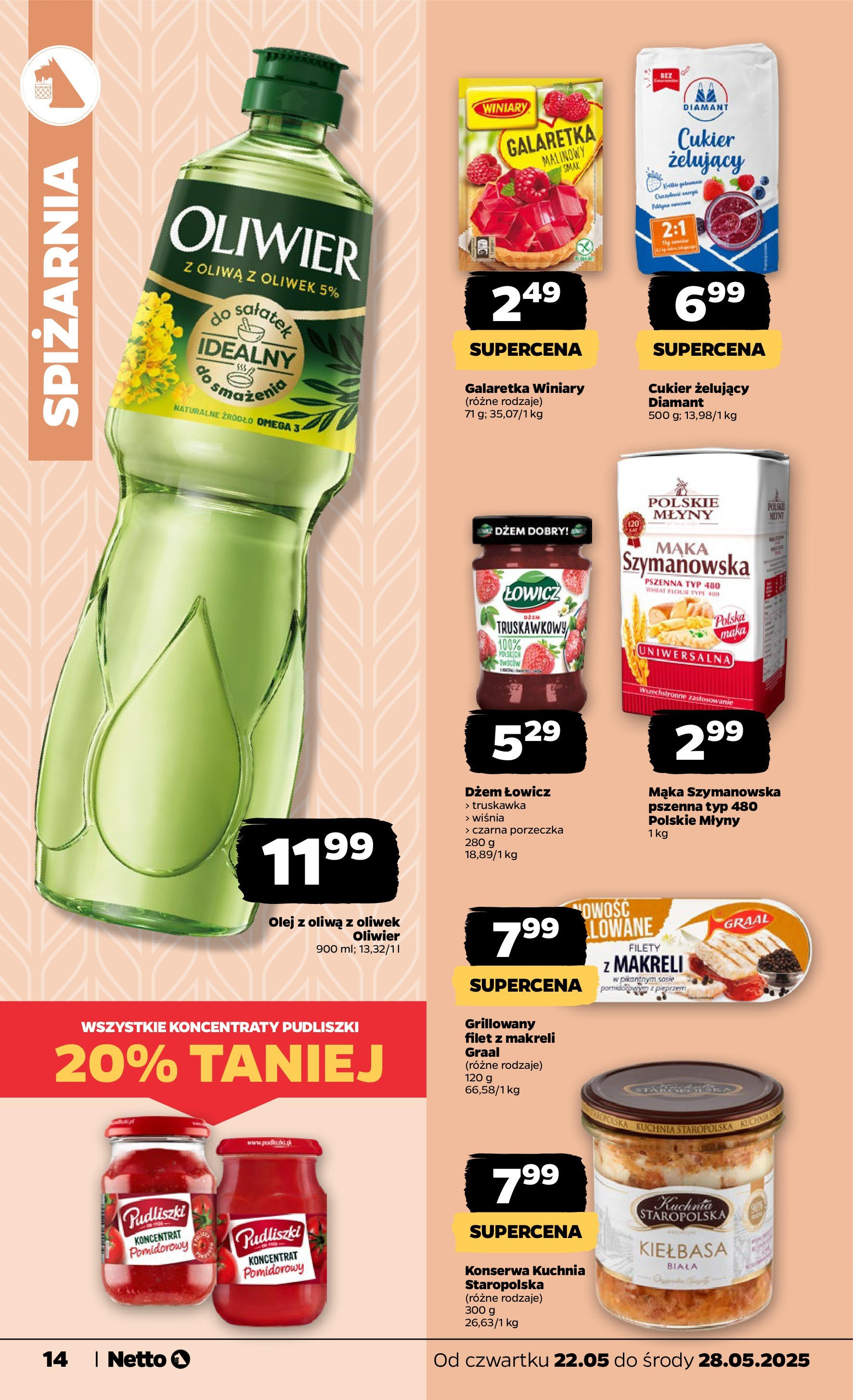 Netto gazetka - Spożywcza od 22.05.2025 | Promocje | Strona: 14 | Produkty: Porzeczka, Dżem, Olej, Cukier Netto gazetka - Spożywcza od 22.05.2025 - Aktualne promocje | Strona: 14 | Produkty: Porzeczka, Dżem, Olej, Cukier