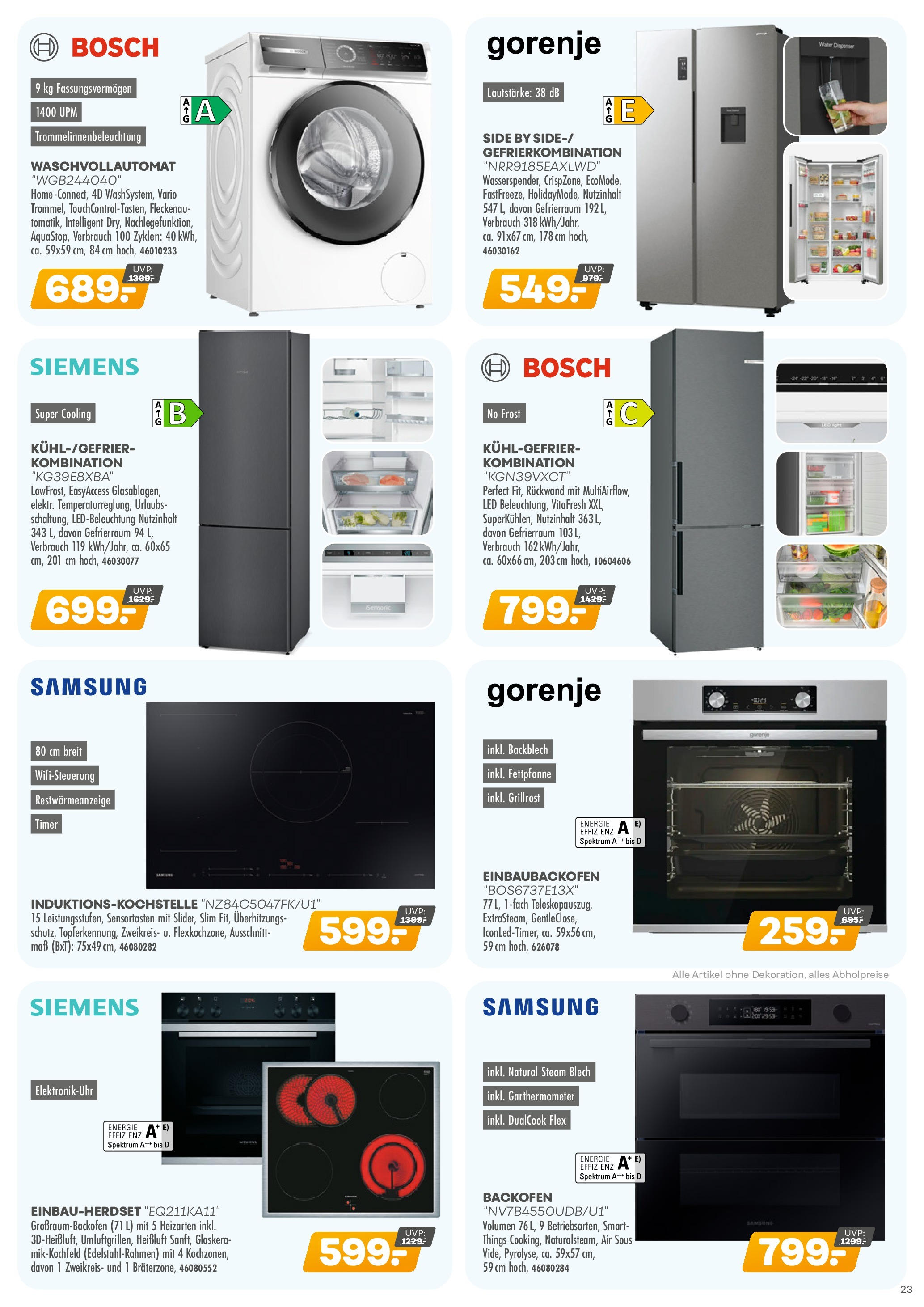 Möbel Kraft Prospekt (ab 20.05.2025) zum Blättern | Seite: 23 | Produkte: Siemens, Gorenje, Samsung, Backofen Möbel Kraft Prospekt (ab 20.05.2025) zum Blättern | Seite: 23 | Produkte: Siemens, Gorenje, Samsung, Backofen