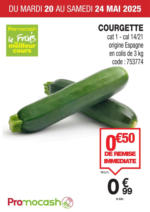 Promocash Courgette - au 24.05.2025