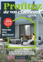 Batiman Profitez de vos extérieurs - au 30.05.2025