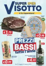 Supermercati Visotto Prezzi Bassi tutto l'anno! - al 03.06.2025
