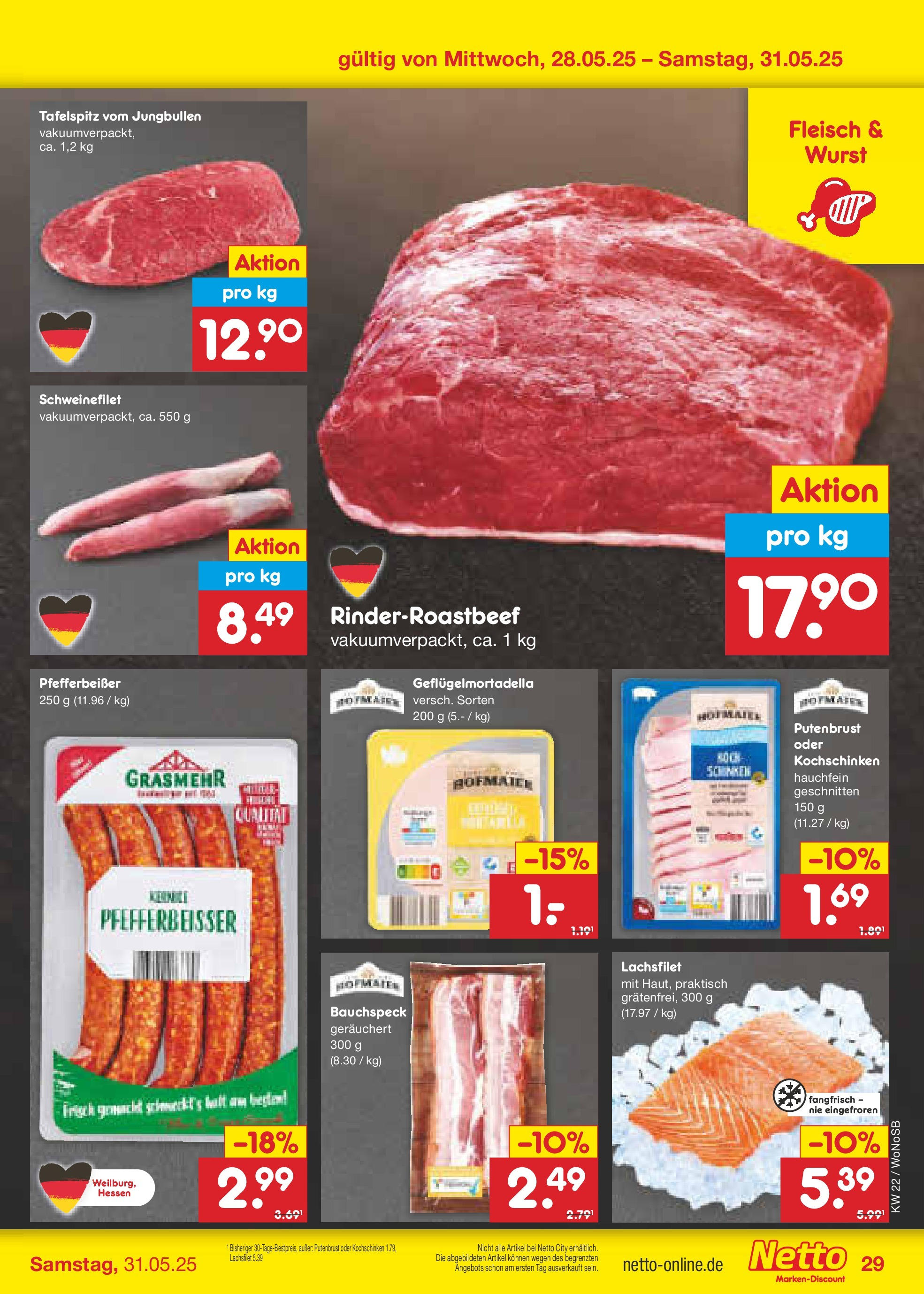 Netto Marken-Discount prospekt Lahnau (ab 26.05.2025) » Angebote | Seite: 47 | Produkte: Tafelspitz, Schweinefilet, Wurst, Fleisch