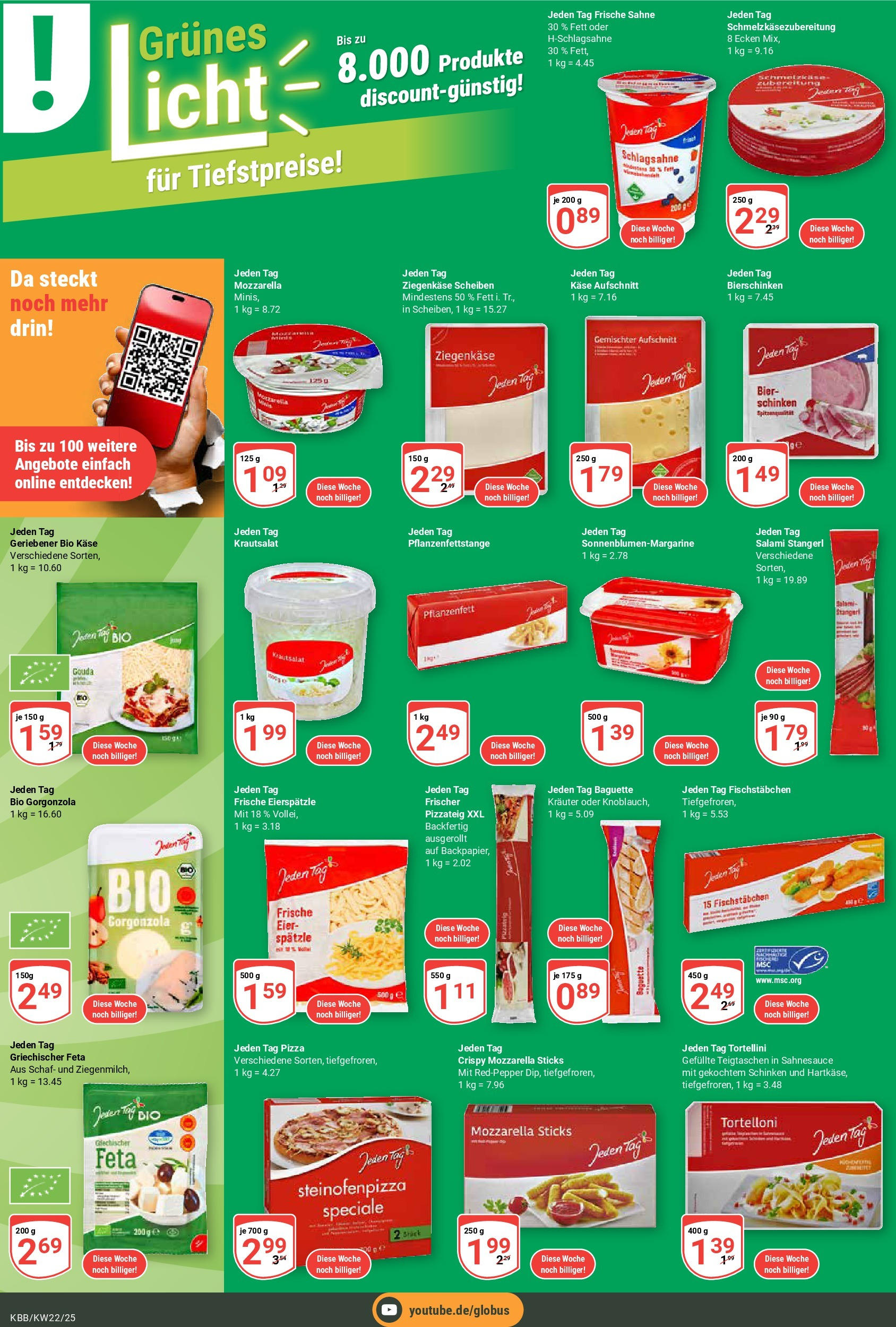 Globus prospekt Koblenz-Bubenheim (ab 25.05.2025) » Angebote ab Montag | Seite: 9 | Produkte: Margarine, Feta, Knoblauch, Pasta Globus prospekt Koblenz-Bubenheim (ab 25.05.2025) » Angebote online | Seite: 9 | Produkte: Margarine, Feta, Knoblauch, Pasta