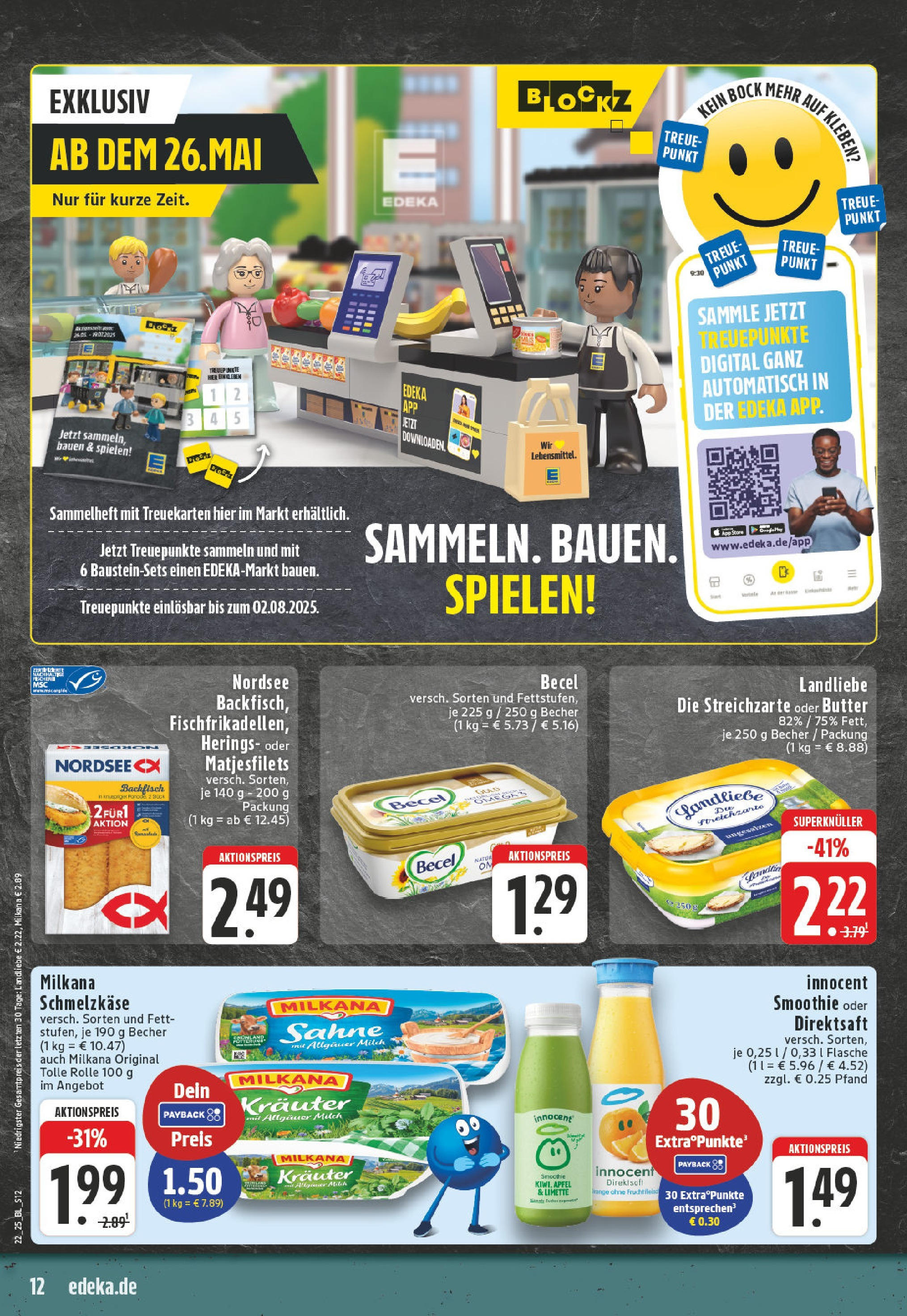 Edeka prospekt Hattingen-Holthausen (ab 25.05.2025) » Angebote Online | Seite: 12 | Produkte: Milch, Butter, Becel, Äpfel Edeka prospekt Hattingen-Holthausen (ab 25.05.2025) » Angebote Online | Seite: 12 | Produkte: Milch, Butter, Becel, Äpfel