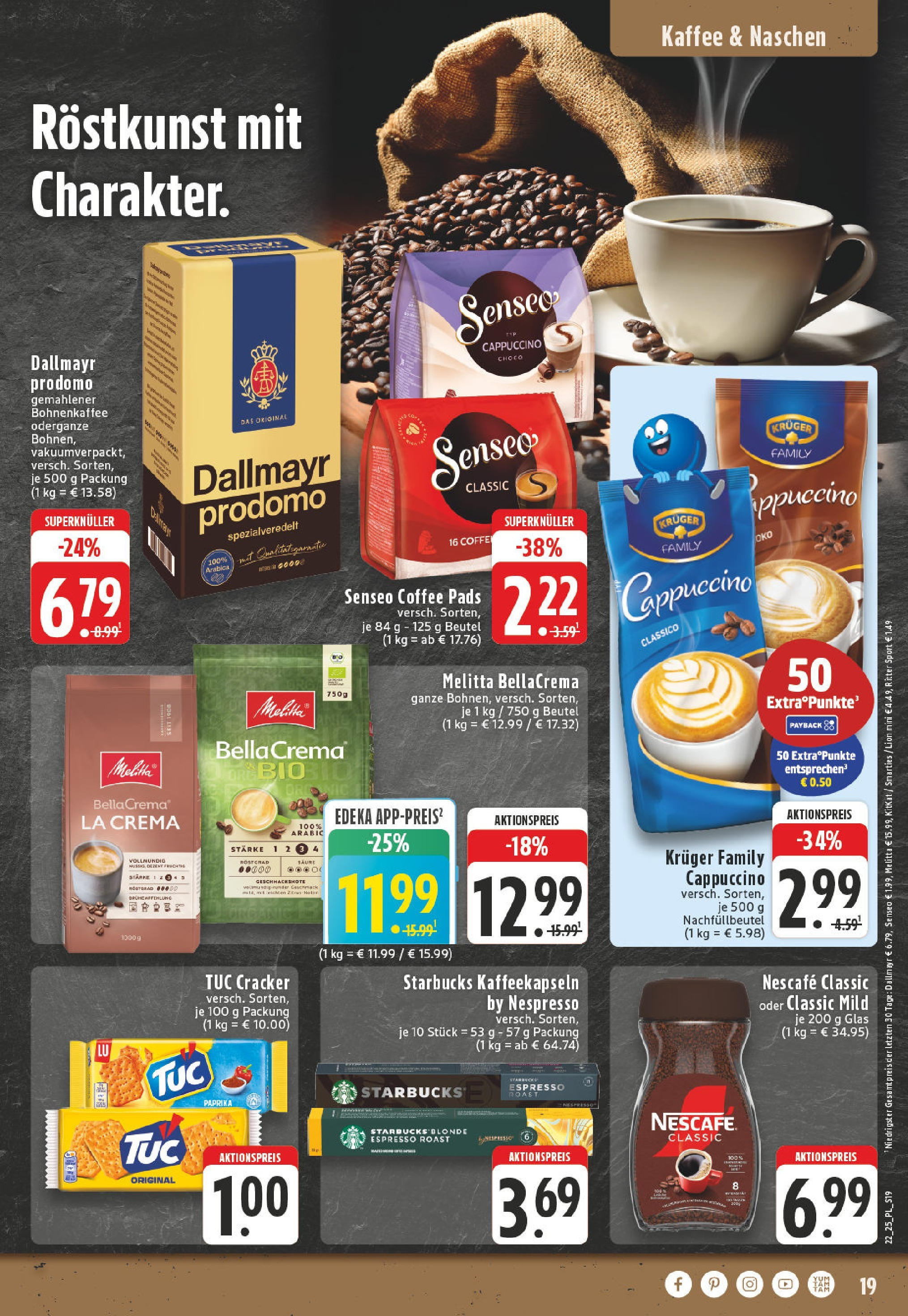 Edeka prospekt Castrop-Rauxel (ab 25.05.2025) » Angebote Online | Seite: 19 | Produkte: Melitta, Senseo, Nescafe, Starbucks Edeka prospekt Castrop-Rauxel (ab 25.05.2025) » Angebote Online | Seite: 19 | Produkte: Melitta, Senseo, Nescafe, Starbucks
