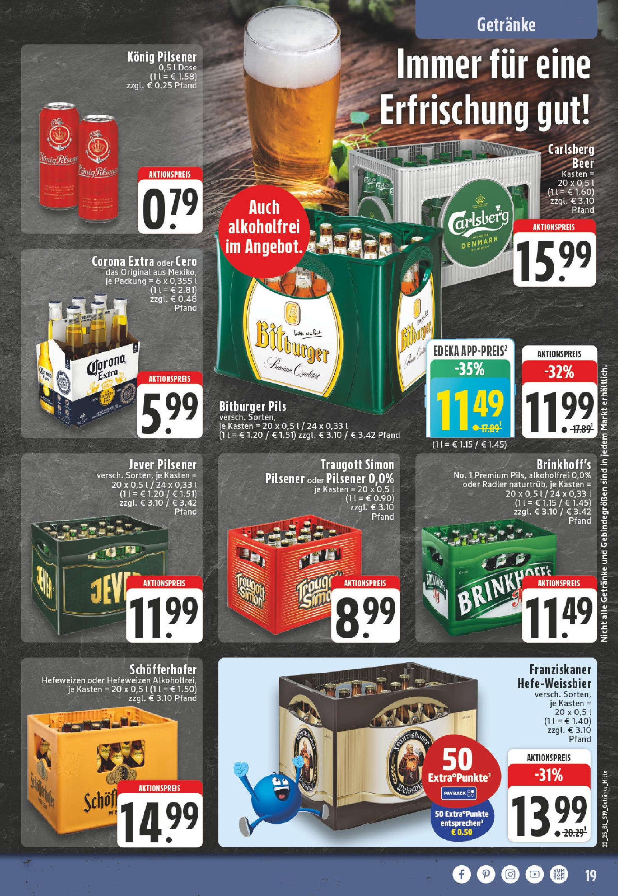 Edeka prospekt Hattingen-Holthausen (ab 25.05.2025) » Angebote Online | Seite: 19 | Produkte: Franziskaner, Konig pilsener, Carlsberg, Pils Edeka prospekt Hattingen-Holthausen (ab 25.05.2025) » Angebote Online | Seite: 19 | Produkte: Franziskaner, Konig pilsener, Carlsberg, Pils