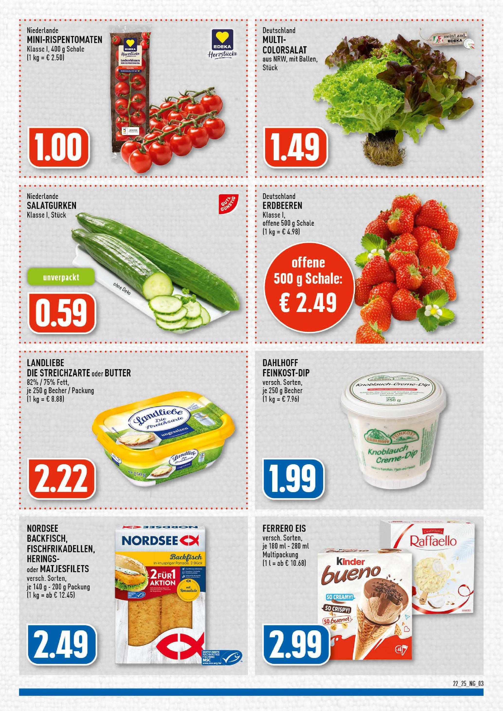 Edeka prospekt Köln-Vingst	 (ab 25.05.2025) » Angebote Online | Seite: 3 | Produkte: Raffaello, Kinder bueno, Knoblauch, Eis