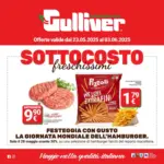 Gulliver Sottocosto freschissimi - al 03.06.2025