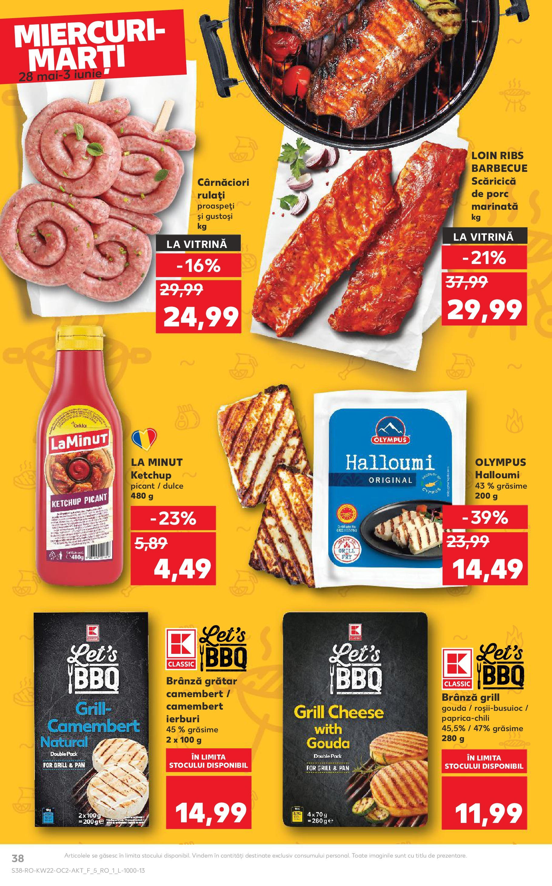 Catalog Kaufland - Râșnov 27.05.2025 || Revista si Oferte | Pagină: 38 | Produse: Grill, Vitrină, Brânză, Ketchup Catalog Kaufland - Râșnov 27.05.2025 - Revista si Oferta | Pagină: 38 | Produse: Grill, Vitrină, Brânză, Ketchup