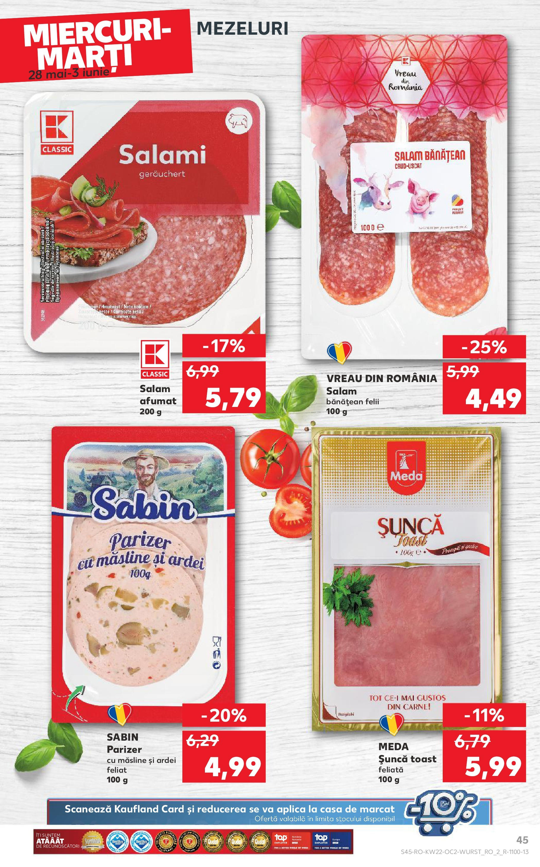 Catalog Kaufland - Râșnov 27.05.2025 || Revista si Oferte | Pagină: 45 | Produse: Măsline, Ardei, Salam, Șuncă Catalog Kaufland - Râșnov 27.05.2025 - Revista si Oferta | Pagină: 45 | Produse: Măsline, Ardei, Salam, Șuncă
