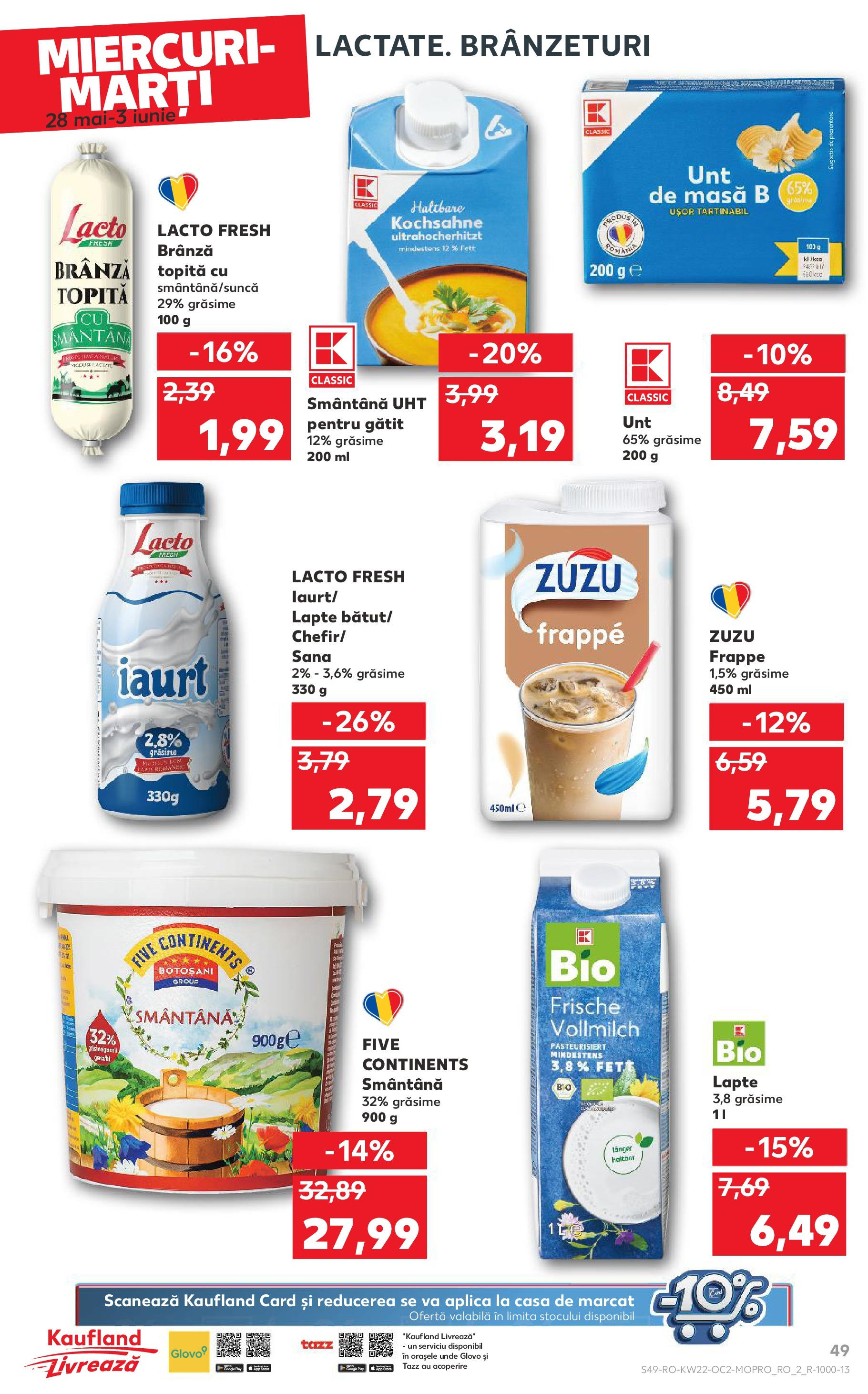 Catalog Kaufland - Râșnov 27.05.2025 || Revista si Oferte | Pagină: 49 | Produse: Masă, Lapte, Iaurt, Smântână Catalog Kaufland - Râșnov 27.05.2025 - Revista si Oferta | Pagină: 49 | Produse: Masă, Lapte, Iaurt, Smântână