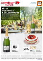 Carrefour Market FETES DE FAMILLE ET CEREMONIES: DECOUVREZ NOS OFFRES - au 09.06.2025
