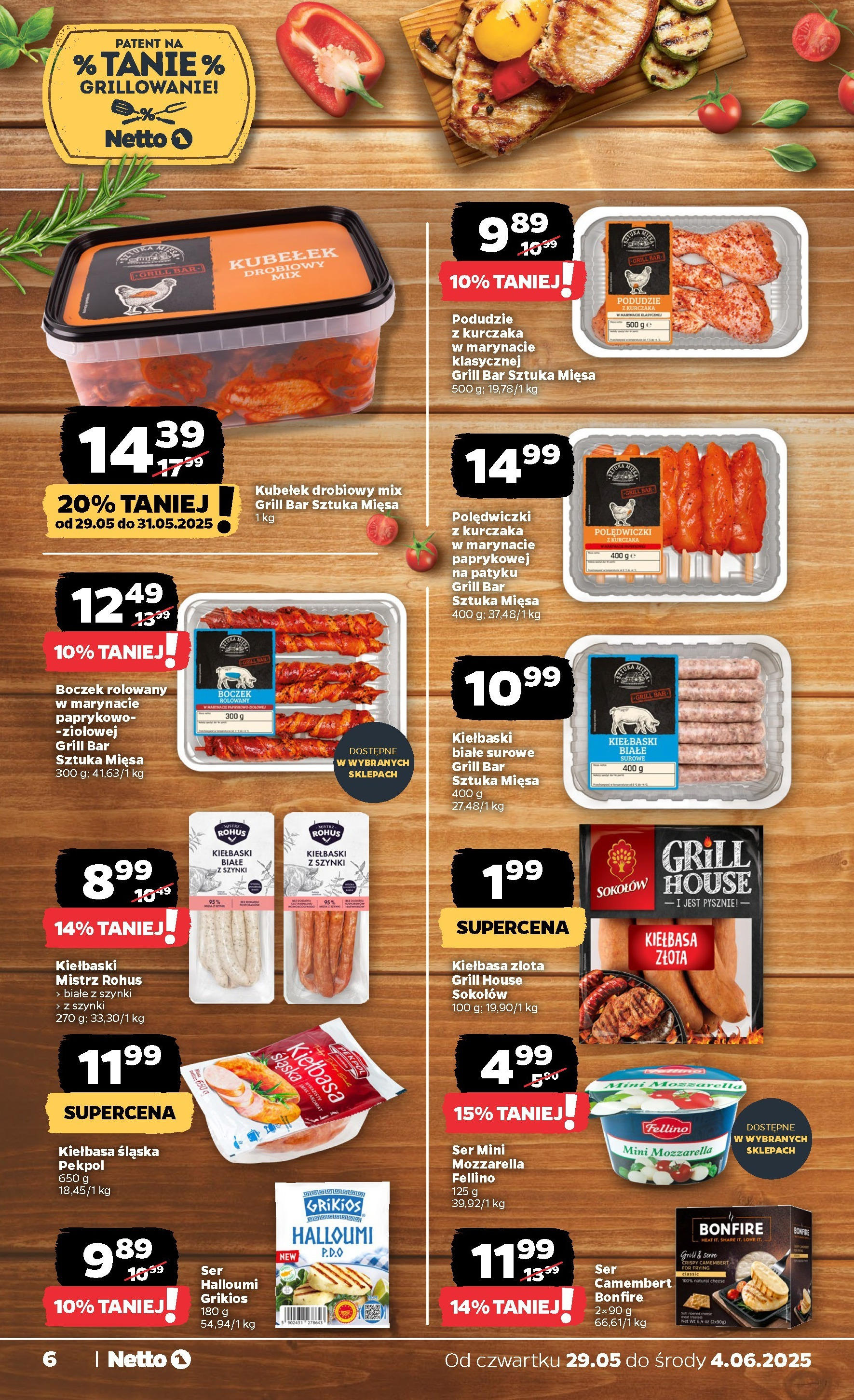 Netto gazetka - Spożywcza od 29.05.2025 - Aktualne promocje | Strona: 6 | Produkty: Kiełbasa, Podudzie z kurczaka, Camembert, Boczek