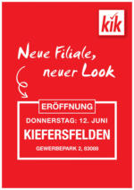 KiK KiK: Neueröffnung in Kiefersfelden - bis 11.06.2025
