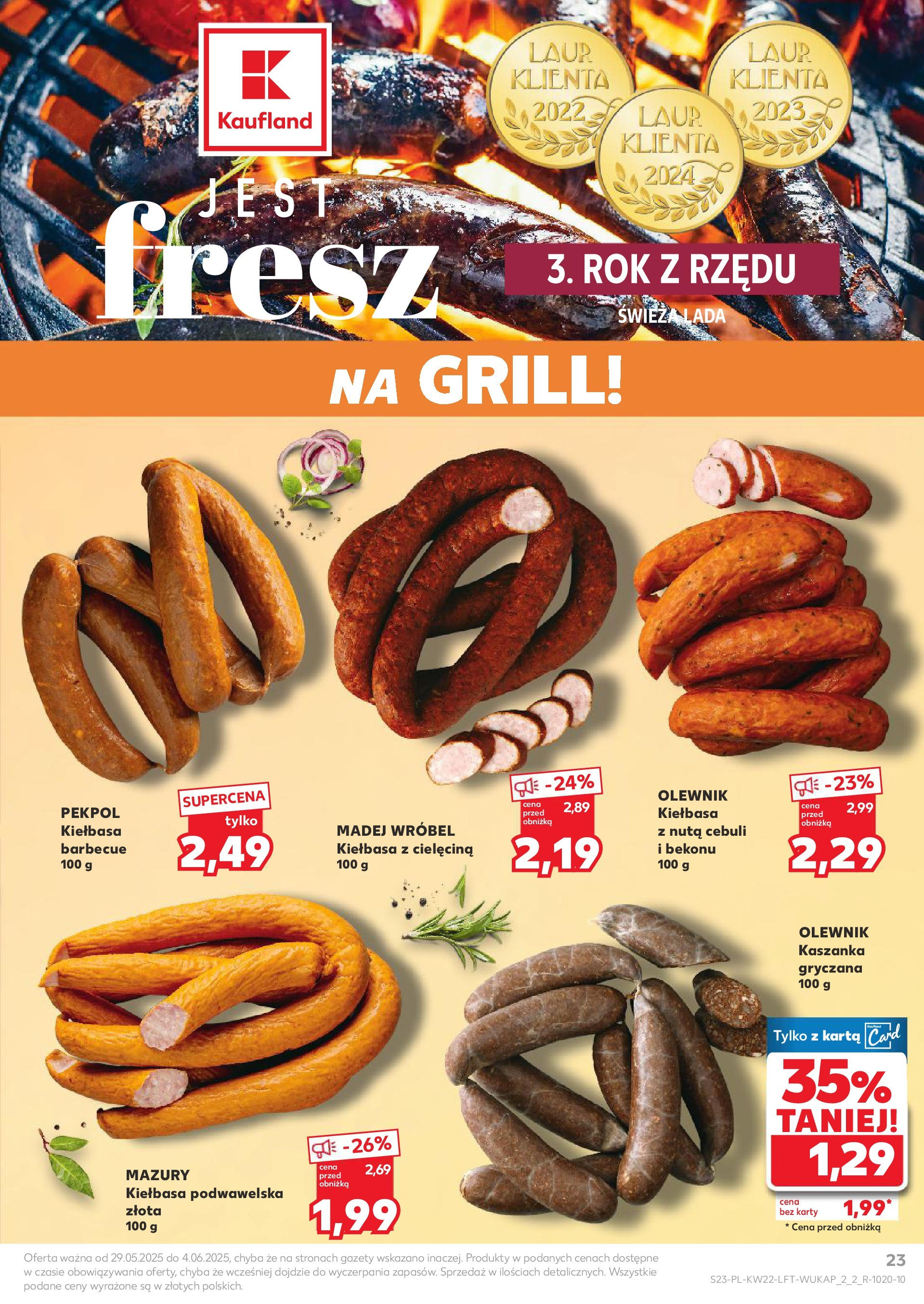 Kaufland gazetka od 29.05.2025 - od jutra PDF | Strona: 23 | Produkty: Kiełbasa, Karta, Grill, Kaszanka