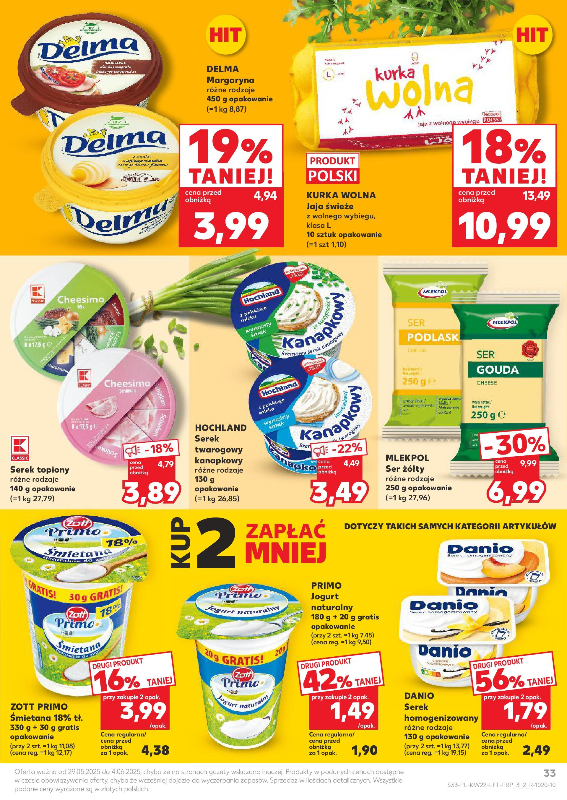 Kaufland gazetka od 29.05.2025 - od jutra PDF | Strona: 33 | Produkty: Ser żółty, Ser, Jogurt, Jaja