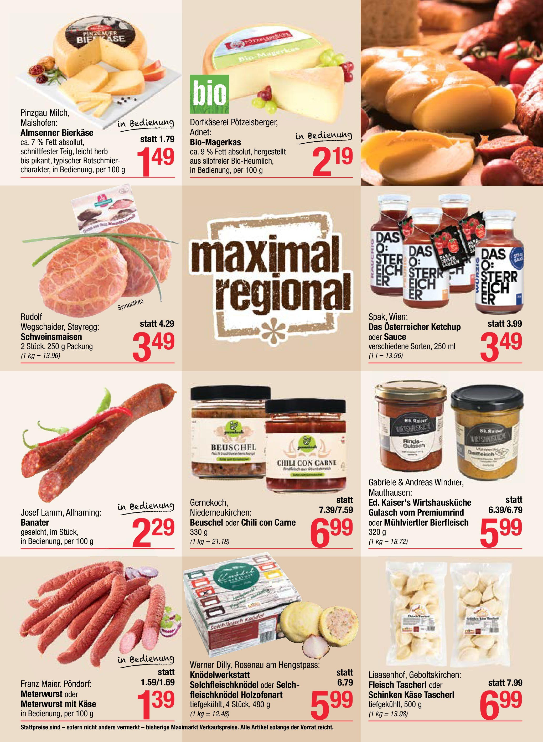 Maximarkt Das Beste aus Österreich - Bruck An Der Glocknerstraße von 28.05.2025 - Aktuelle Angebote | Seite: 4 | Produkte: Ketchup, Chili, Käse, Schinken