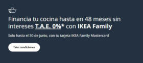 Financia tu cocina hasta en 48 meses sin intereses T.A.E. 0%* con IKEA Family