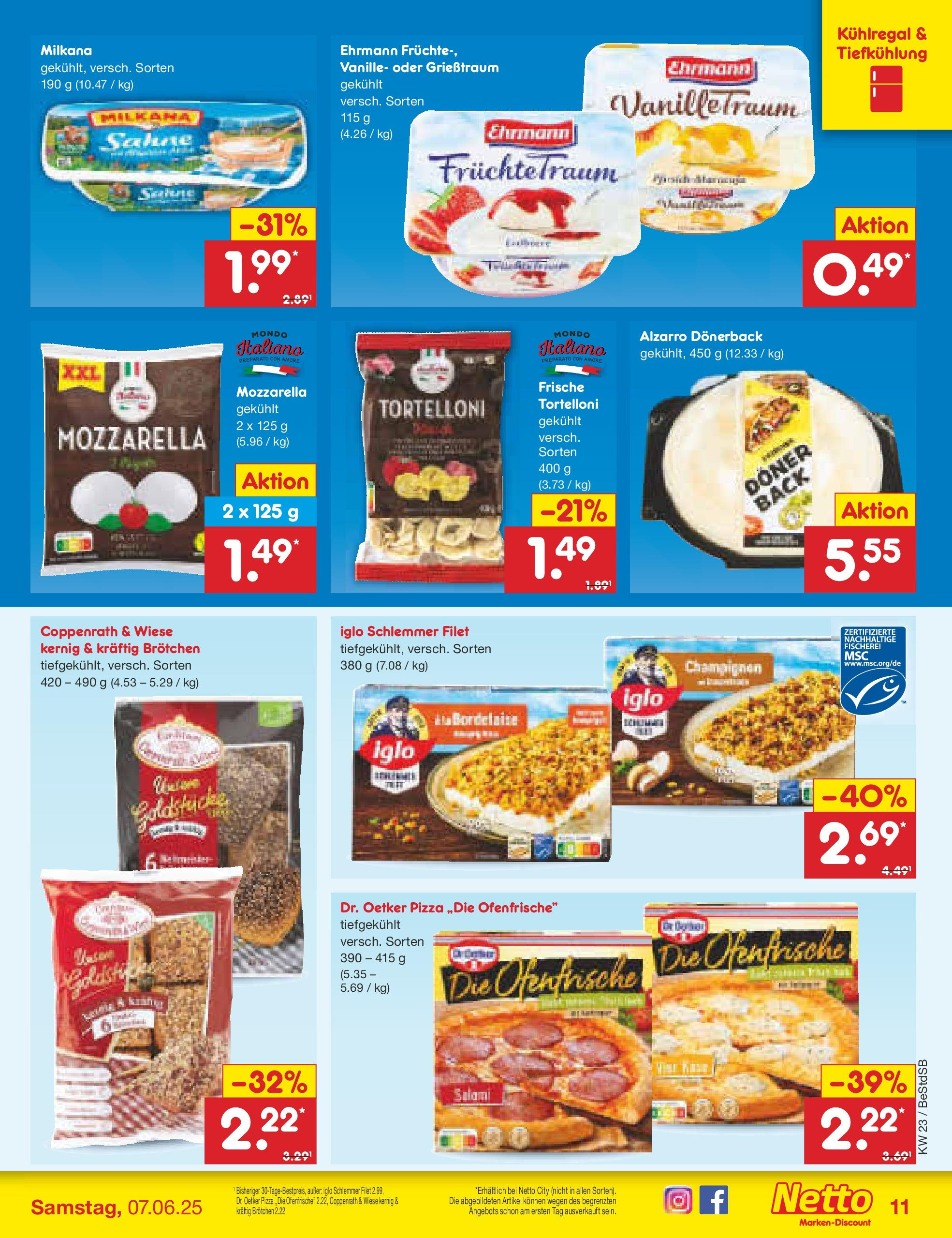 Netto Marken-Discount prospekt Berlin-Spandau (ab 01.06.2025) » Angebote | Seite: 13 | Produkte: Milkana, Mozzarella, Iglo, Sahne