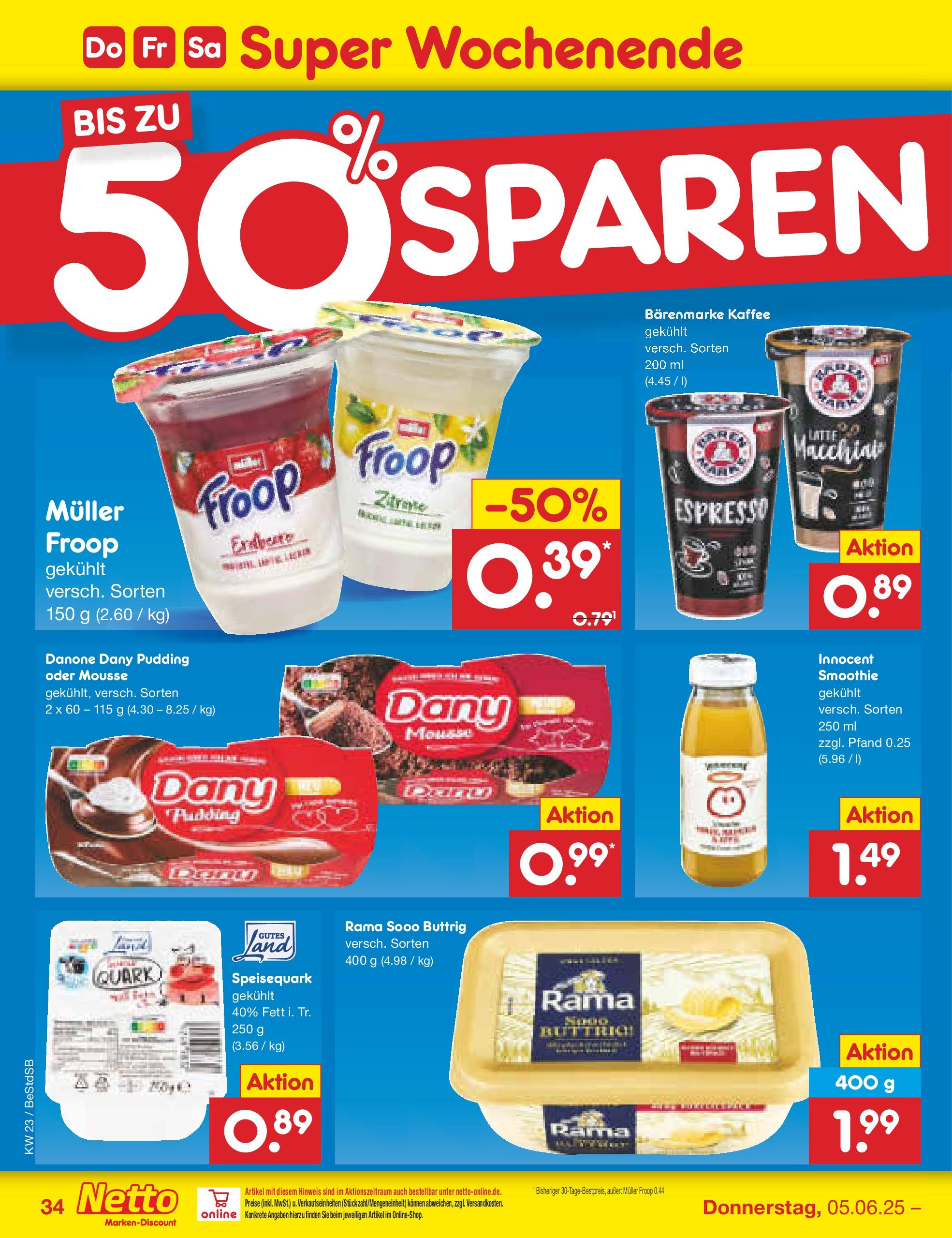 Netto Marken-Discount prospekt Berlin-Spandau (ab 01.06.2025) » Angebote | Seite: 58 | Produkte: Froop, Butter, Kaffee, Speisequark