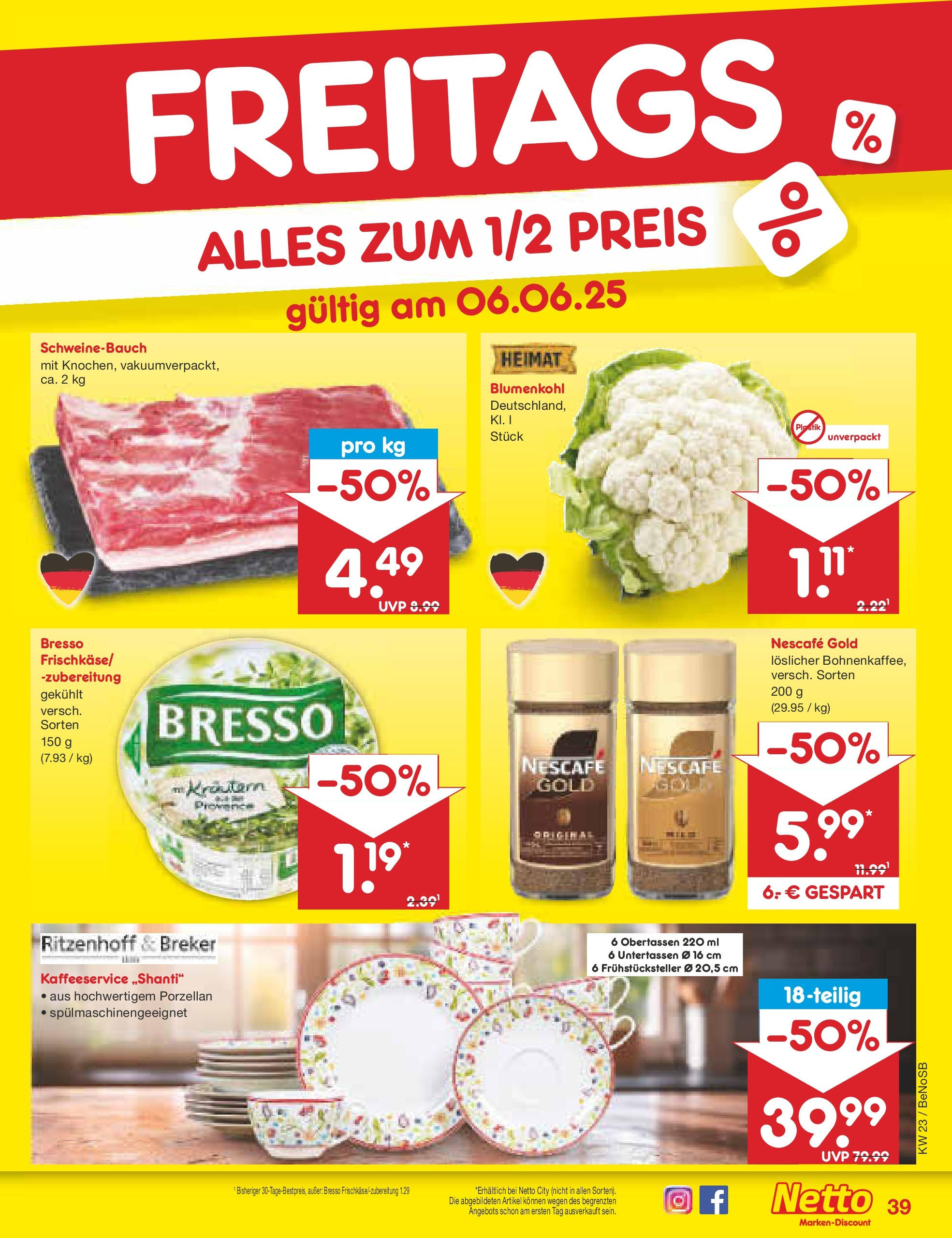Netto Marken-Discount prospekt Bergen Auf Rügen (ab 01.06.2025) » Angebote | Seite: 65 | Produkte: Schweinebauch, Bresso, Blumenkohl, Nescafe gold