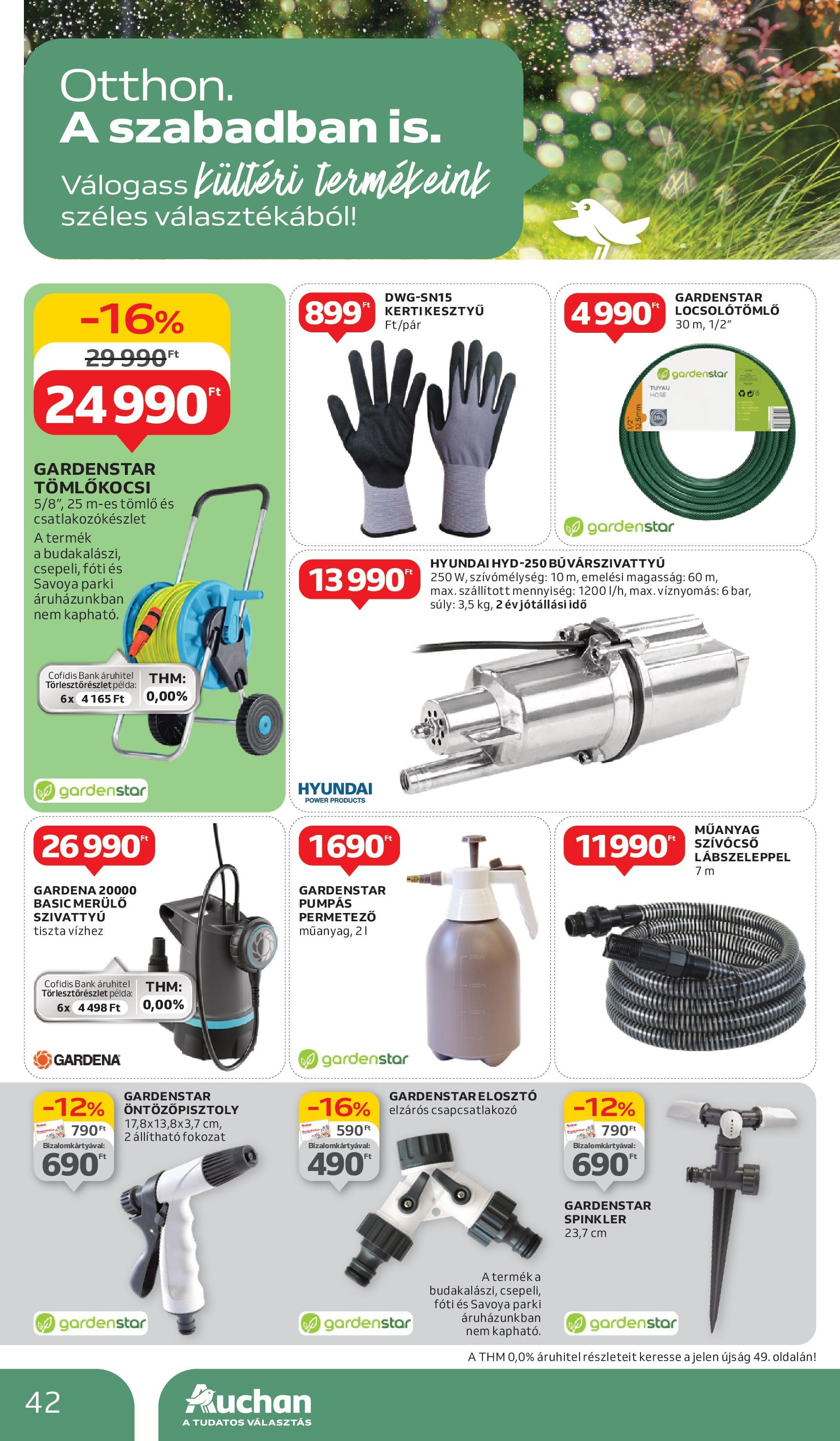 Auchan Akciós újság - 2025.05.29. -tól/töl > akció, lapozható szórólap 🛍️ | Oldal: 42 | Termékek: Tömlő, Búvárszivattyú, Locsolótömlő, Szivattyú