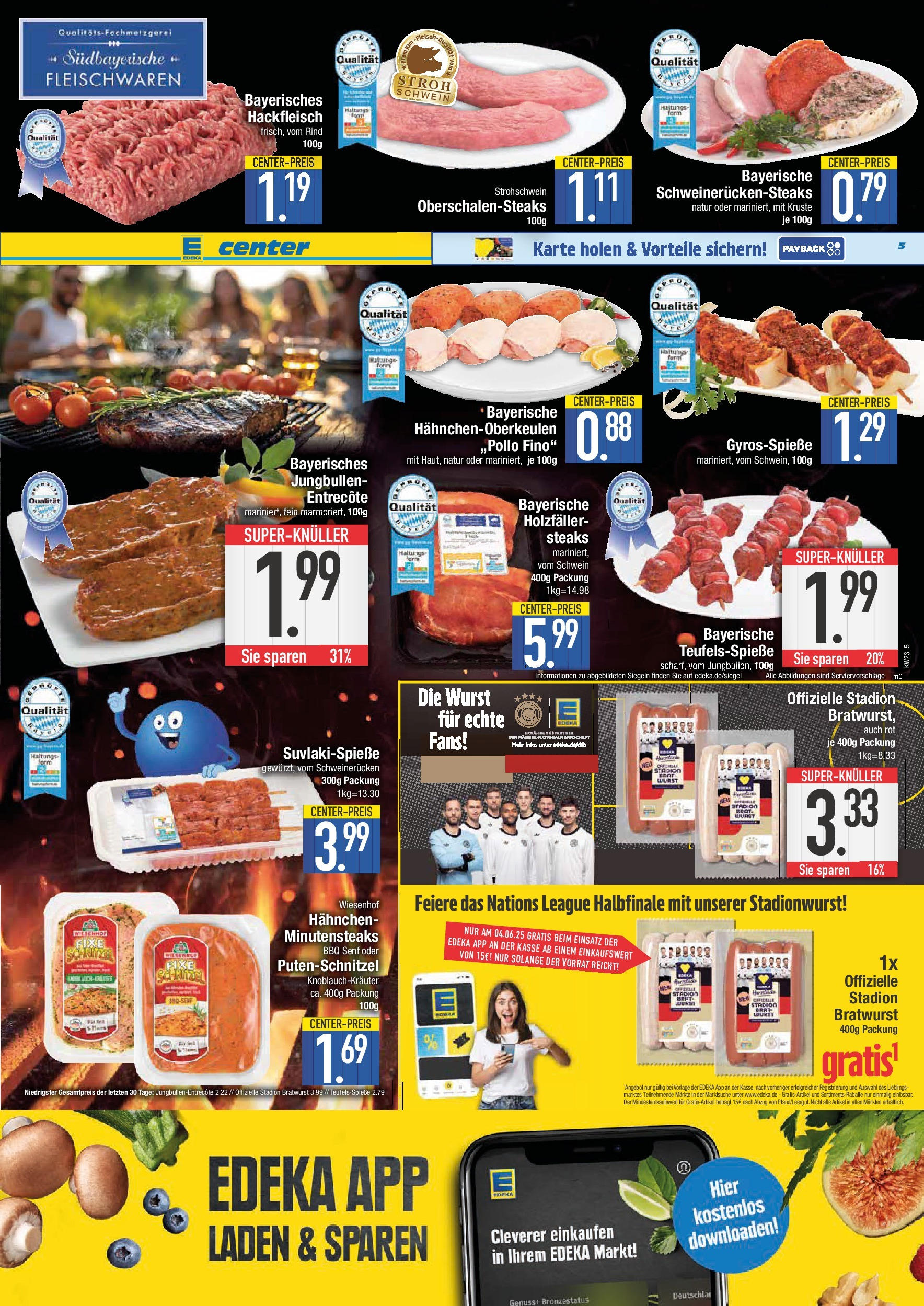 Edeka prospekt Bad Reichenhall	 (ab 01.06.2025) » Angebote Online | Seite: 5 | Produkte: Spieße, Entrecote, Wurst, Schweinerucken